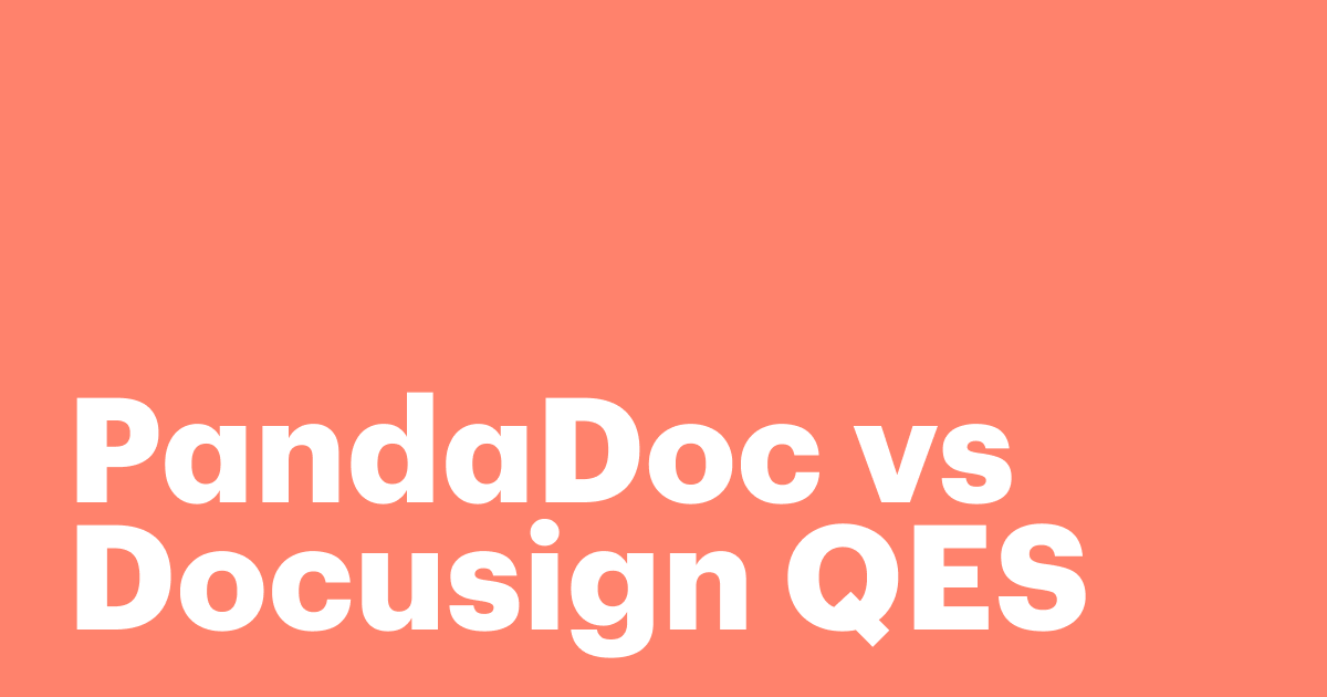 Featured: PandaDoc vs Docusign QES: Which qualified electronic signature solution fits your workflow?