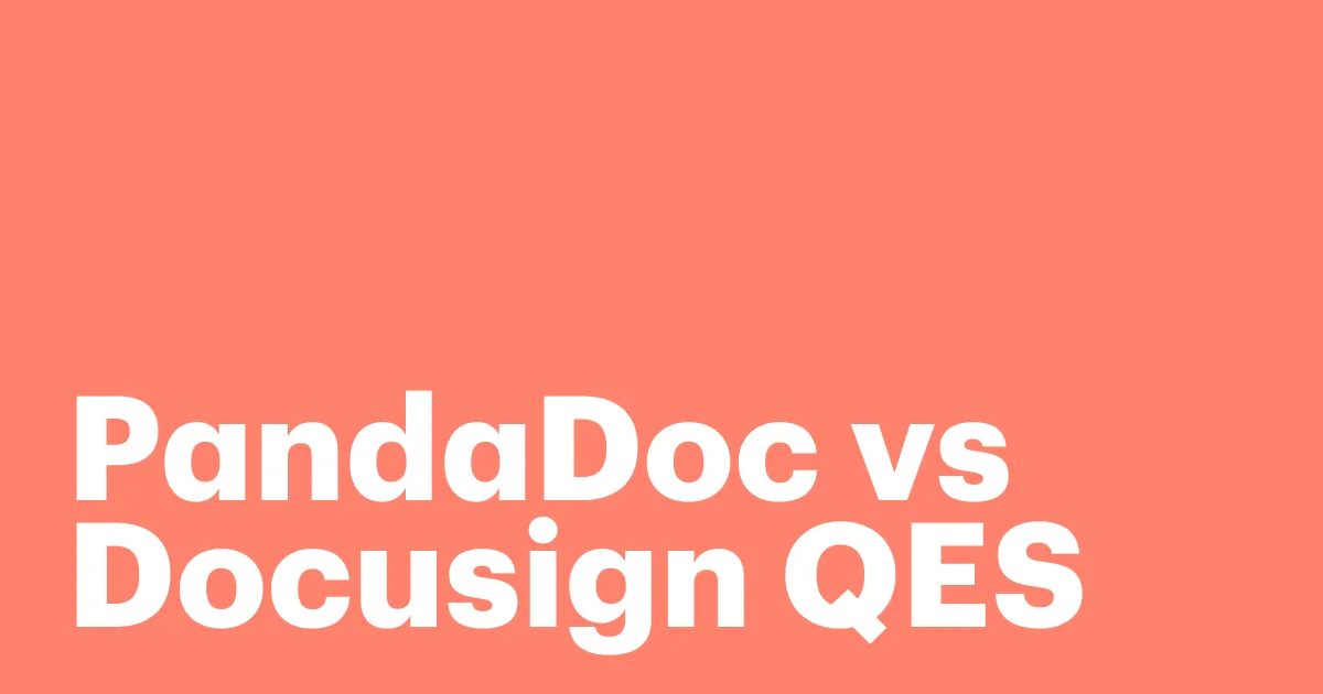 Featured: PandaDoc vs Docusign QES: Which qualified electronic signature solution fits your workflow?