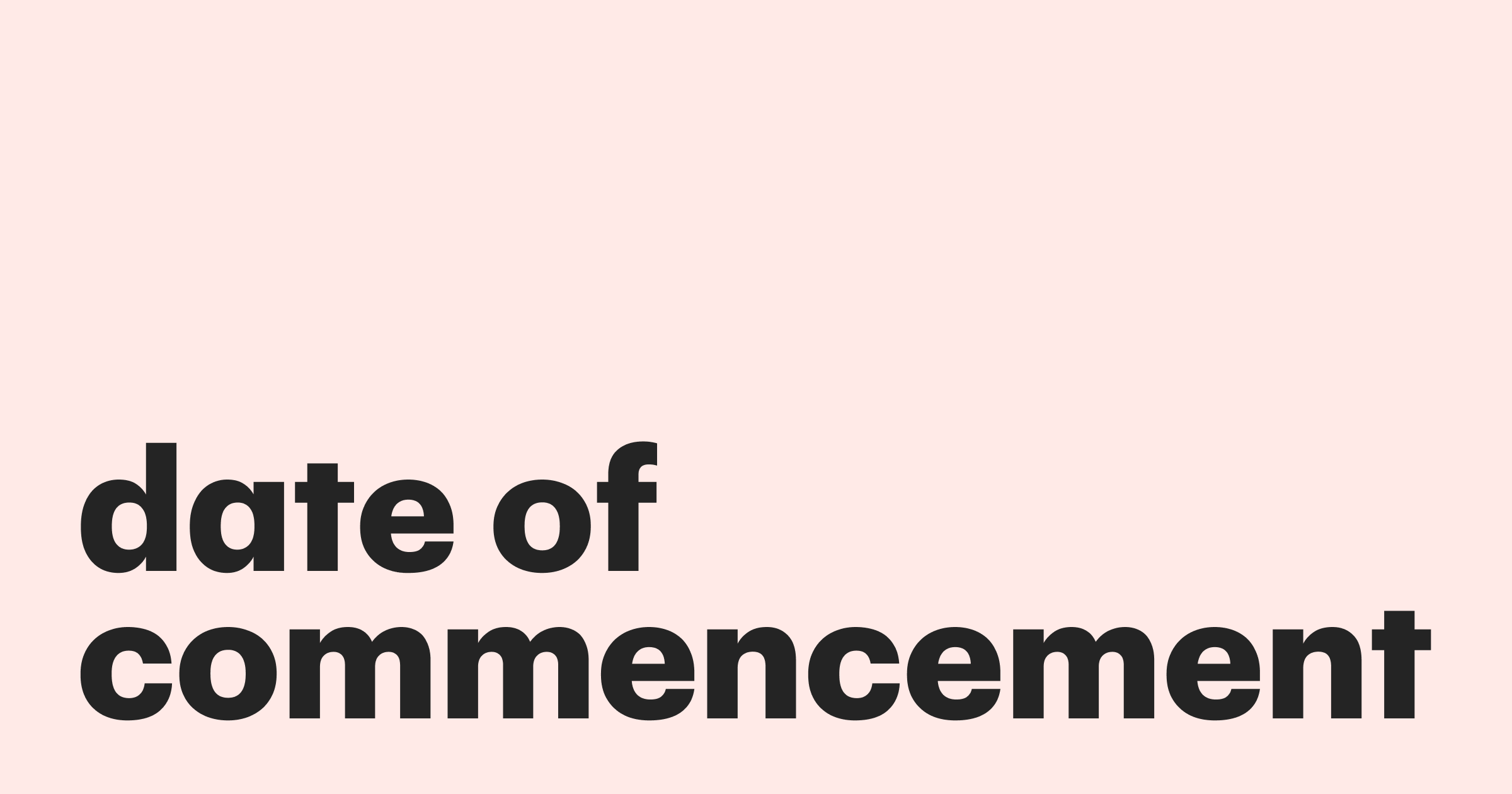 Featured: Understanding the commencement date in contracts