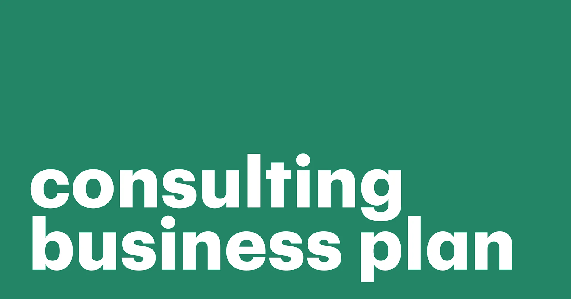 Featured: The blueprint for crafting your effective consulting business plan
