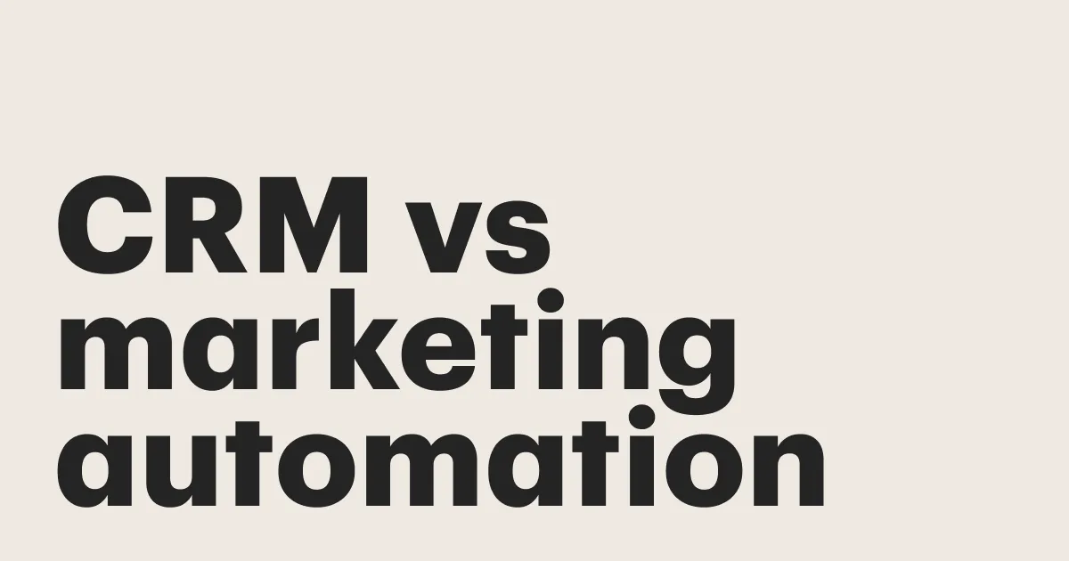 Featured: CRM vs. marketing automation: Why they’re a match made in heaven