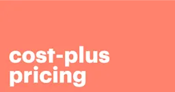 Featured: Cost-plus pricing: Strategy, examples, and how it compares to other models