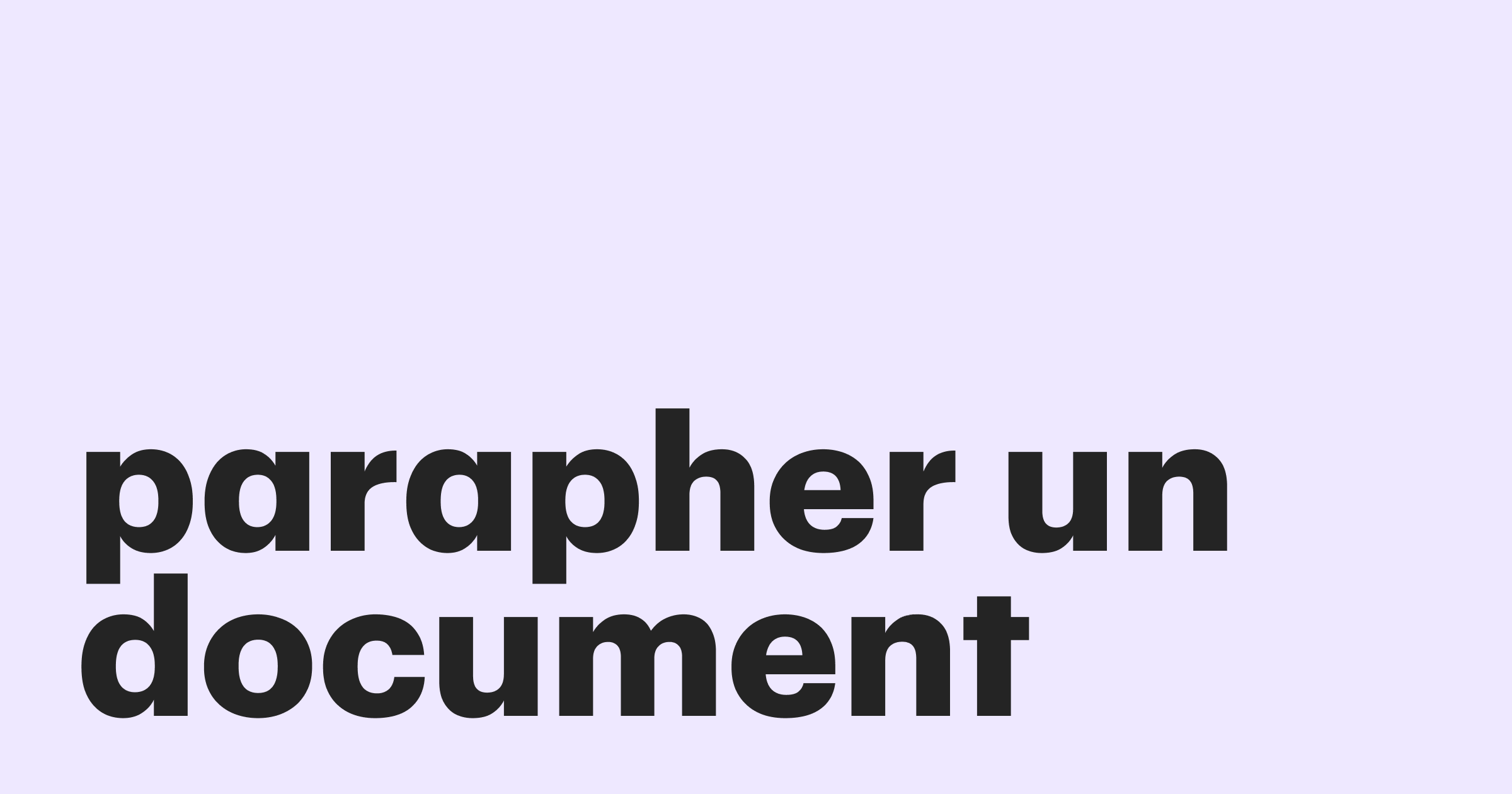 Featured: Pourquoi et comment parapher un document ?