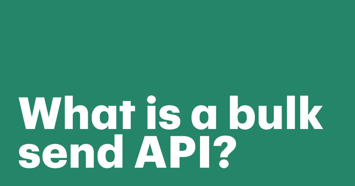 Featured: How bulk send APIs help teams scale document workflows