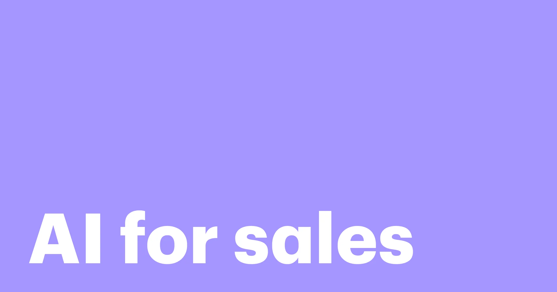 Featured: AI sales strategy: How to build smarter, scalable teams