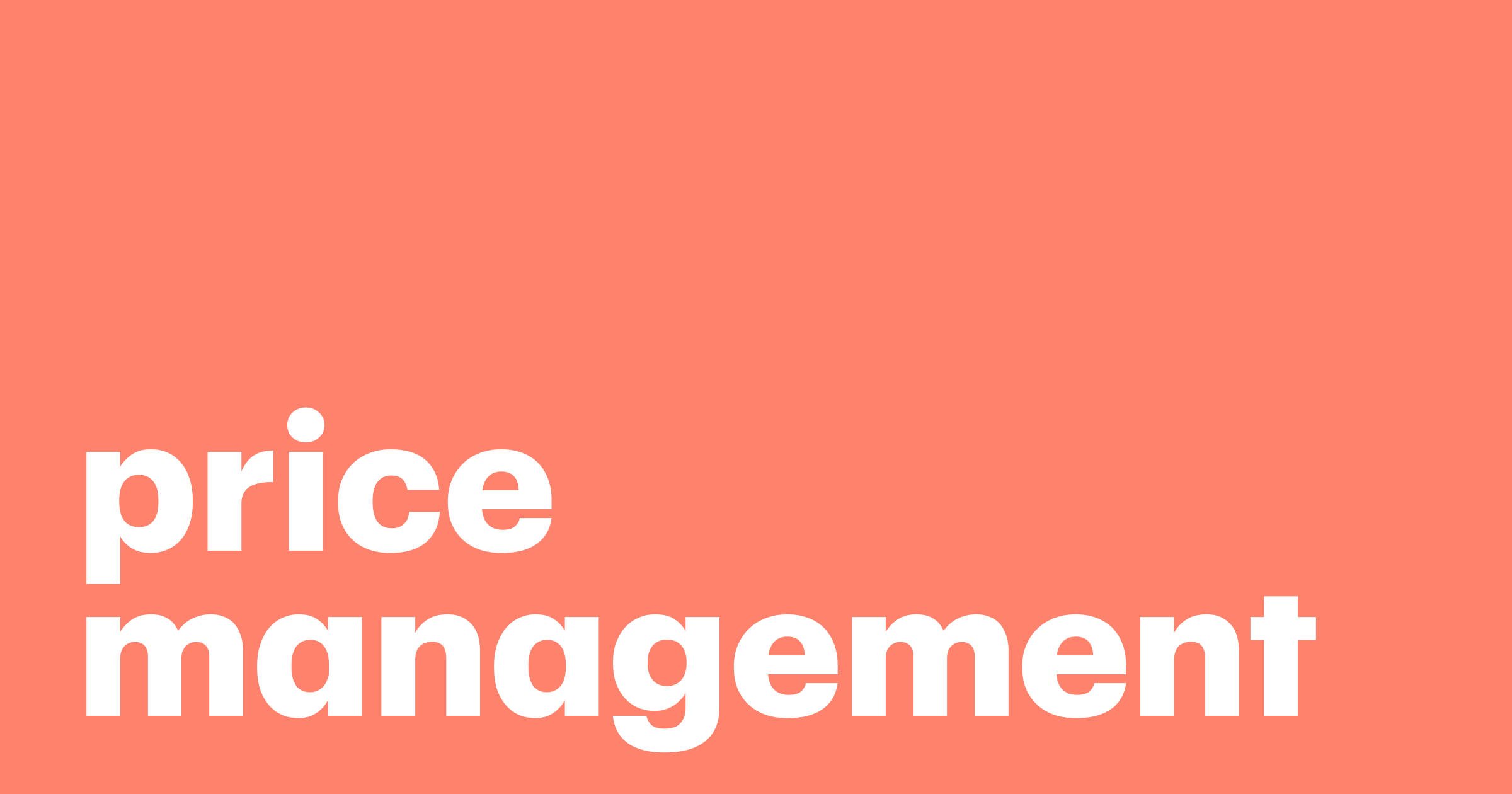 Featured: Price management definitions and strategies 101