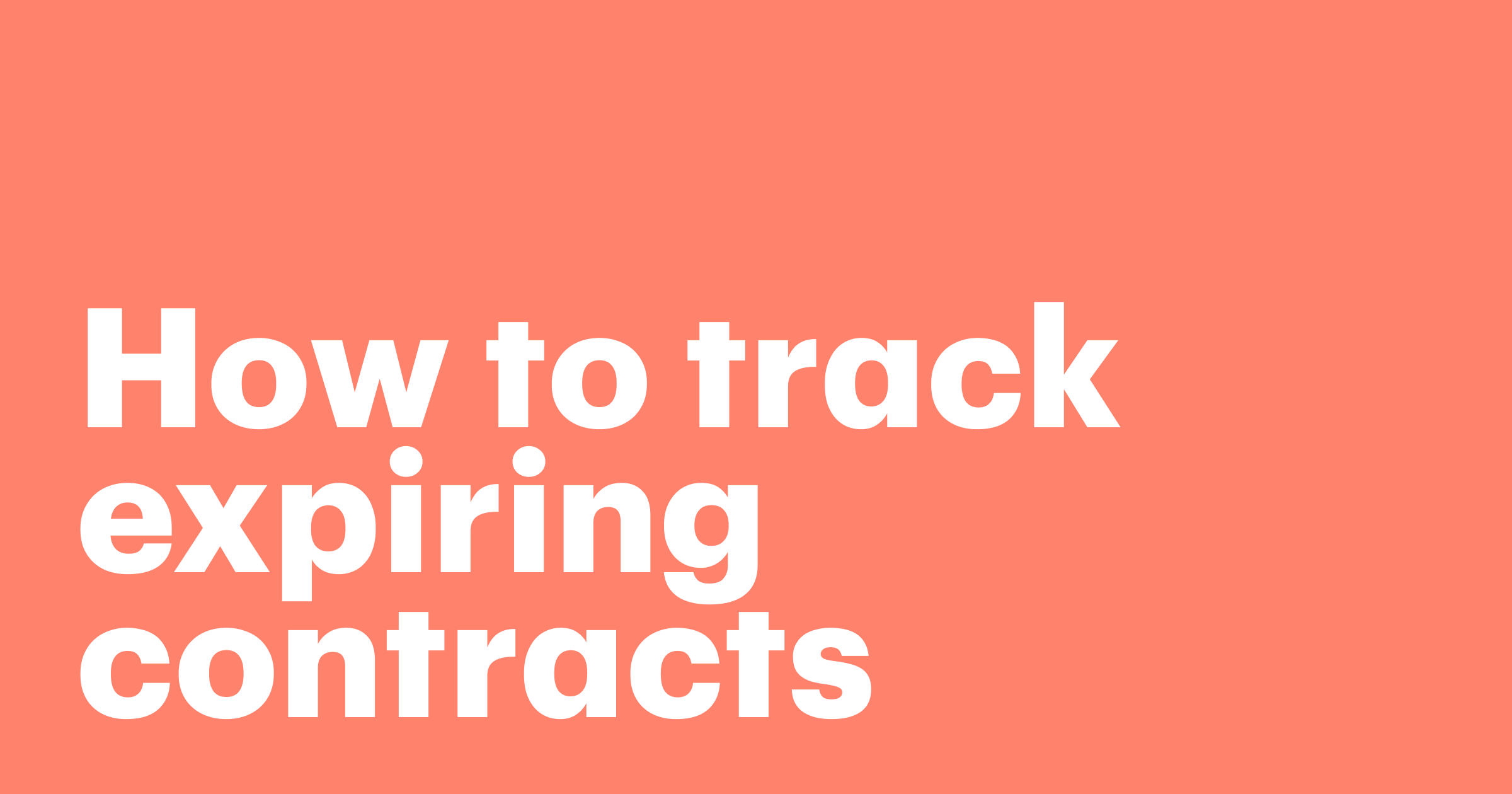 Featured: How to track expiring contracts and avoid auto renewals