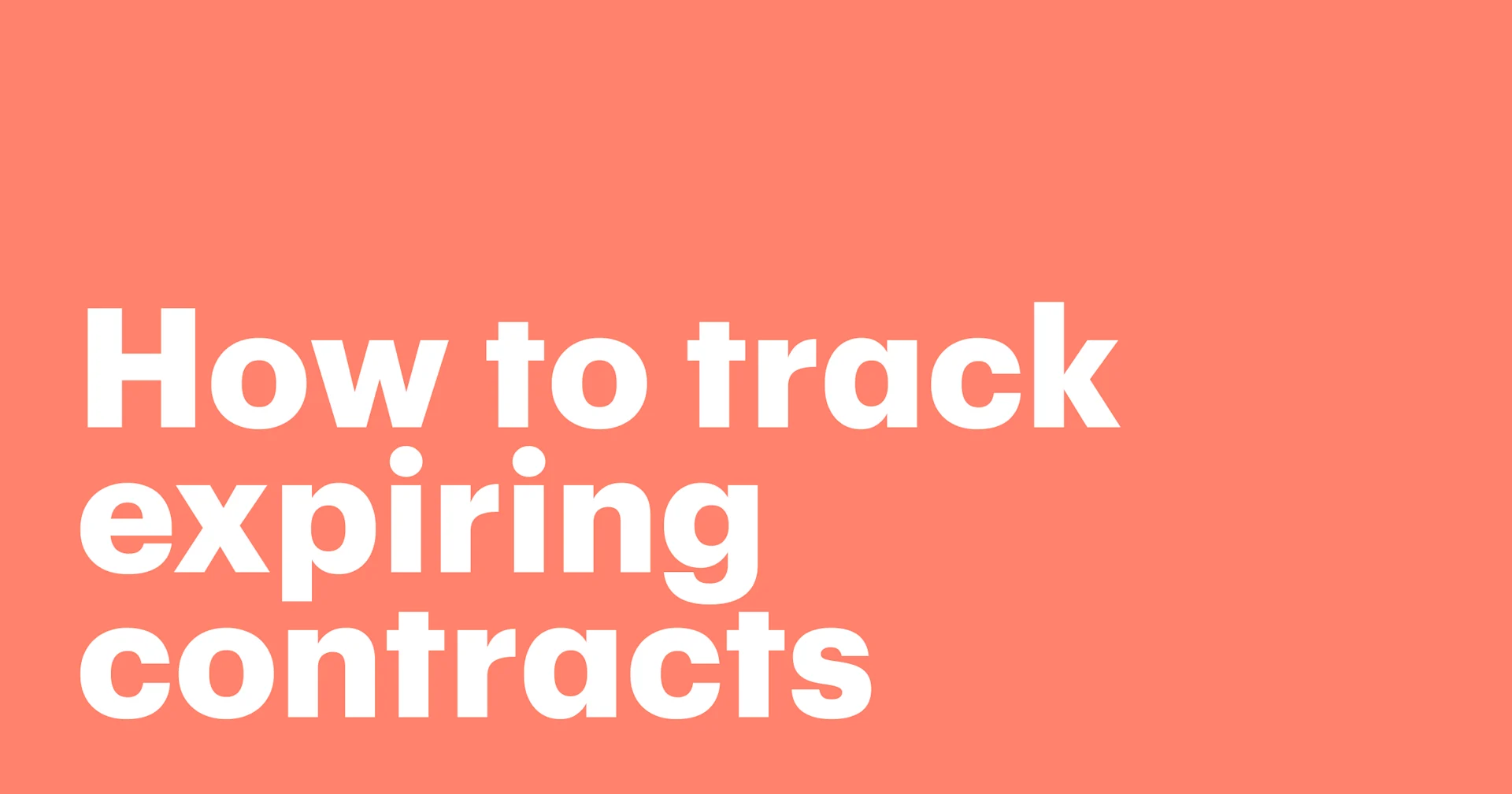 Featured: How to track expiring contracts and avoid auto renewals