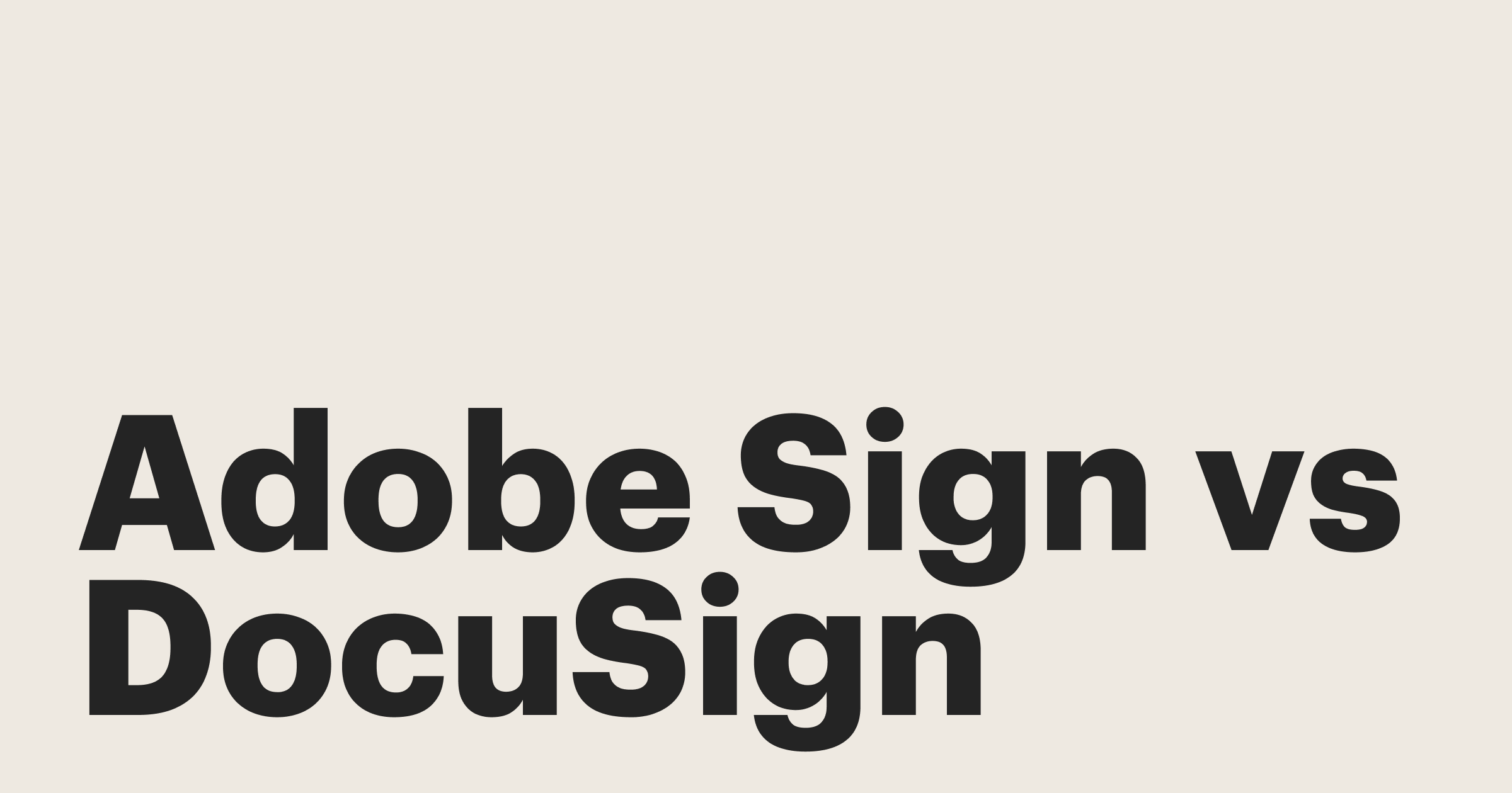 Featured: Adobe Sign vs DocuSign: 2025 comparison