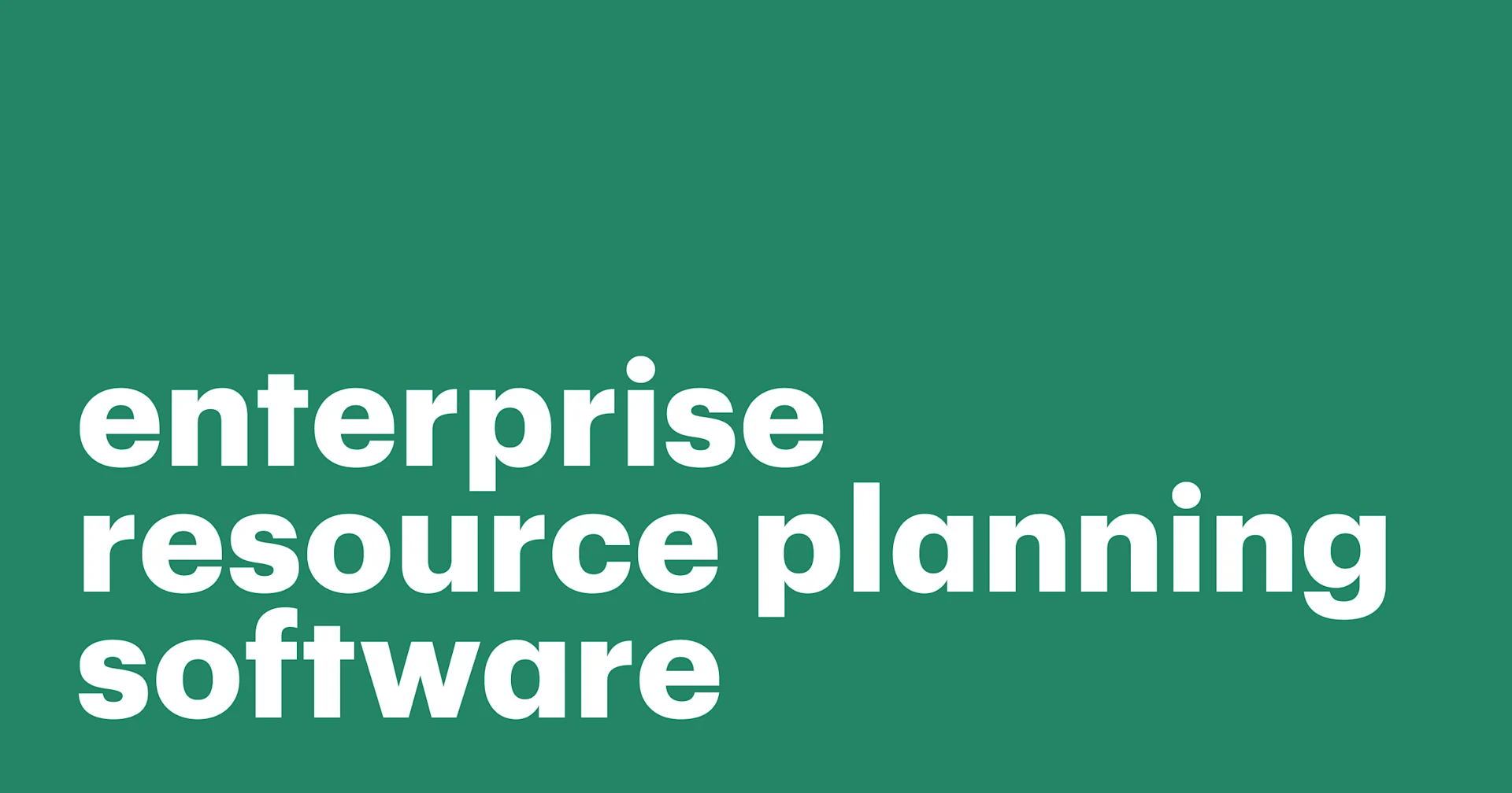 Featured: Increase business efficiency with enterprise resource planning software