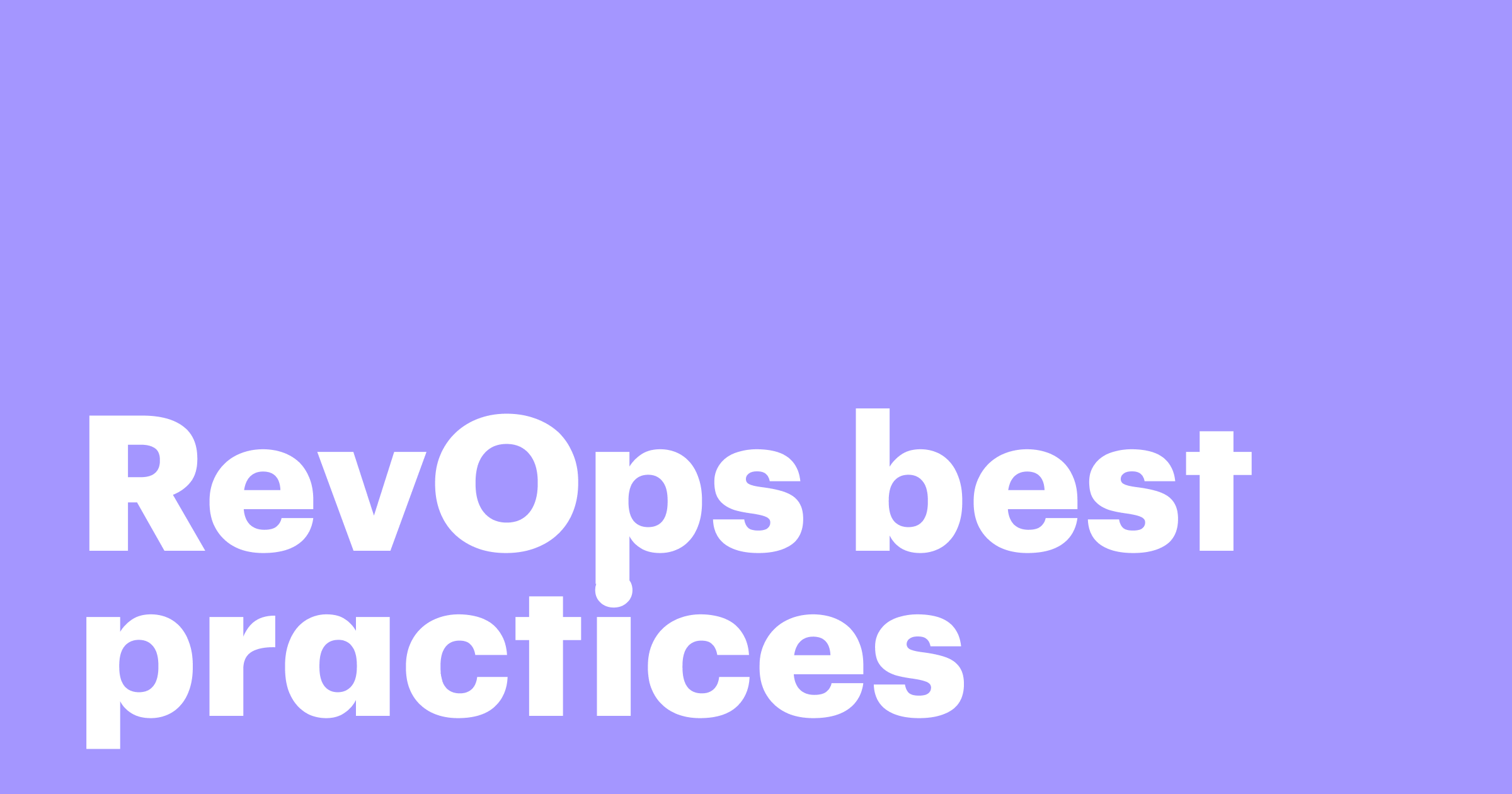 Featured: RevOps best pratices: Building a winning RevOps strategy