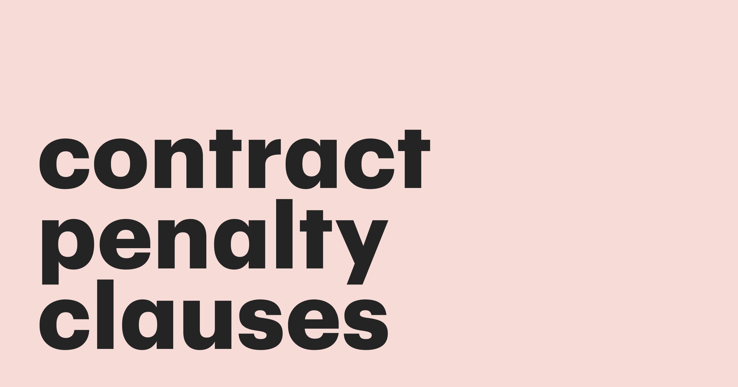 Featured: What is a penalty clause in a contract? Examples, tips, and mistakes to avoid