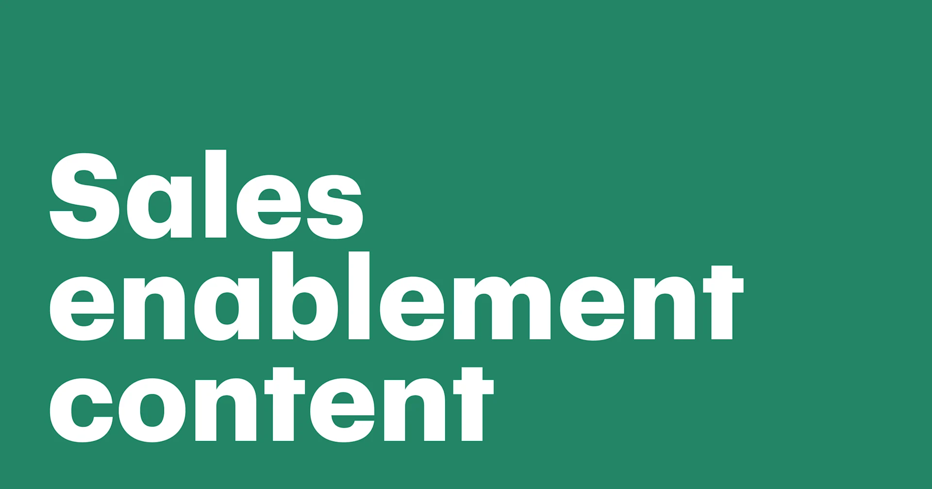 Featured: 8 Types of sales enablement content: Why they matter and how they drive success