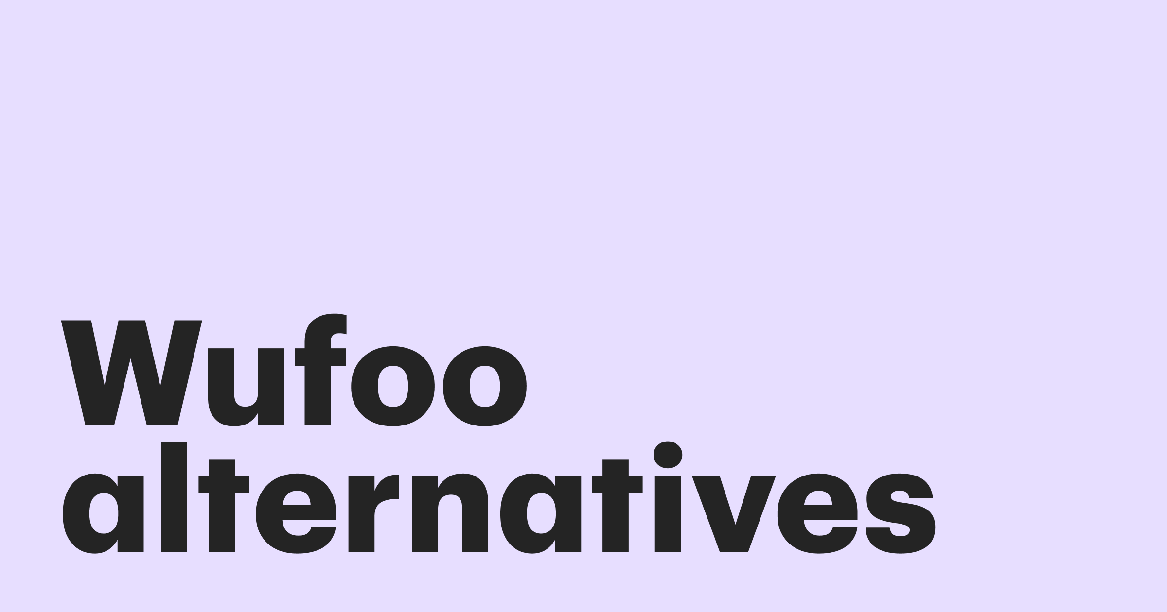 Featured: Top Wufoo alternatives for seamless form building