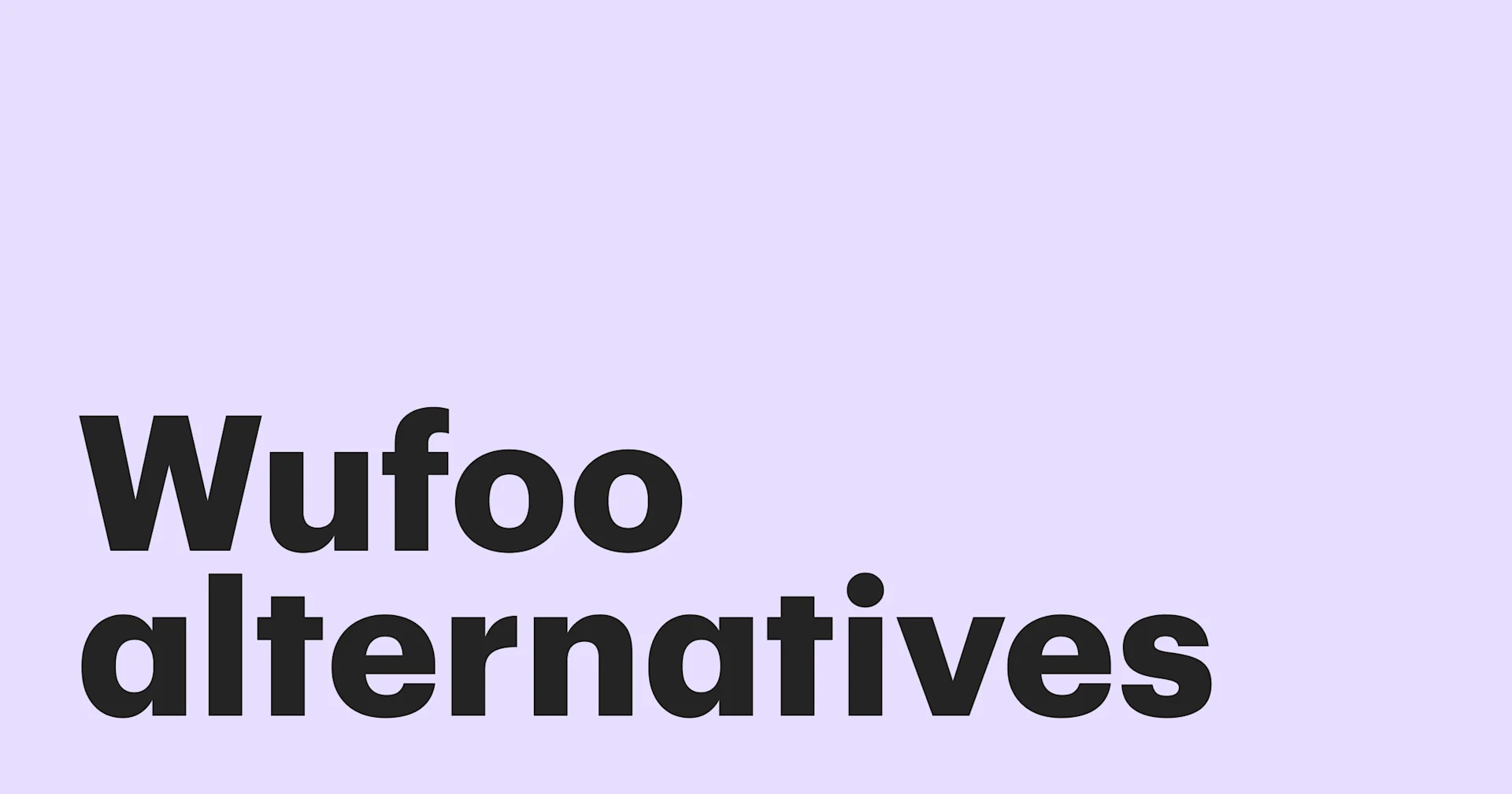 Featured: Top Wufoo alternatives for seamless form building