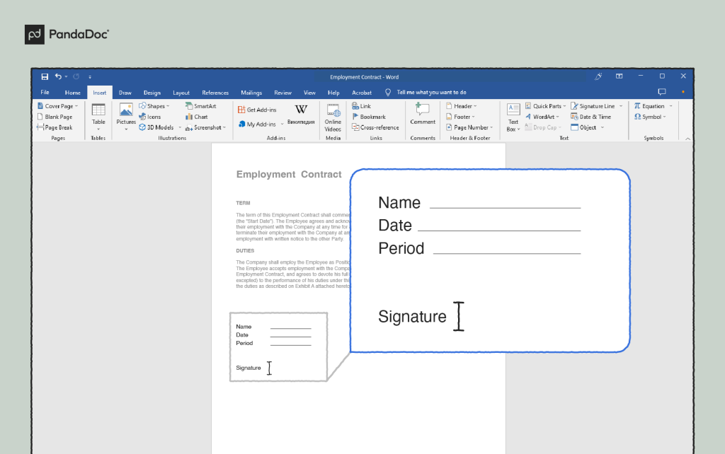 Place the cursor where you’d like your signature line to go in your Word document.