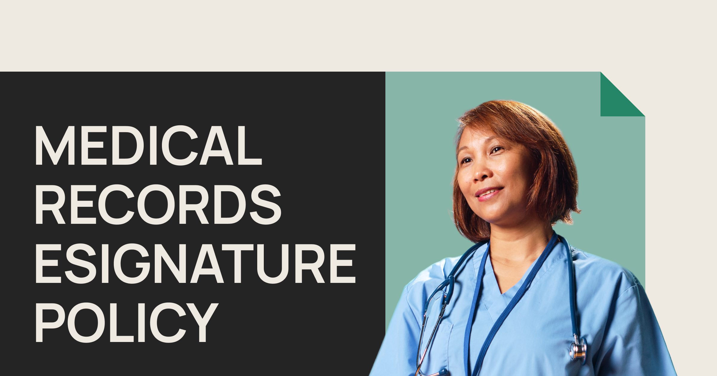 Featured: Electronic signature policy for medical records — boost efficiencies while maintaining HIPAA compliance