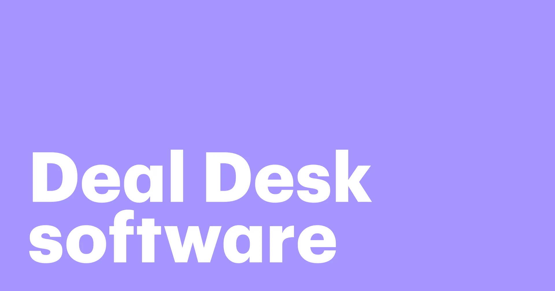 Featured: Maximizing sales efficiency with deal desk software