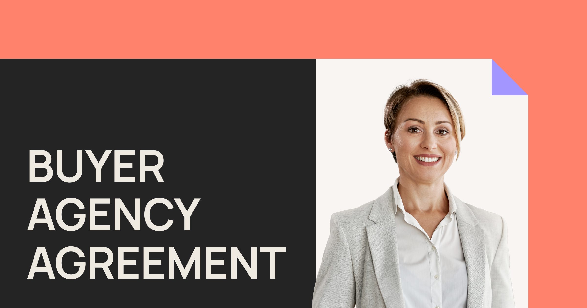 Featured: Understanding the buyer agency agreement: a comprehensive guide