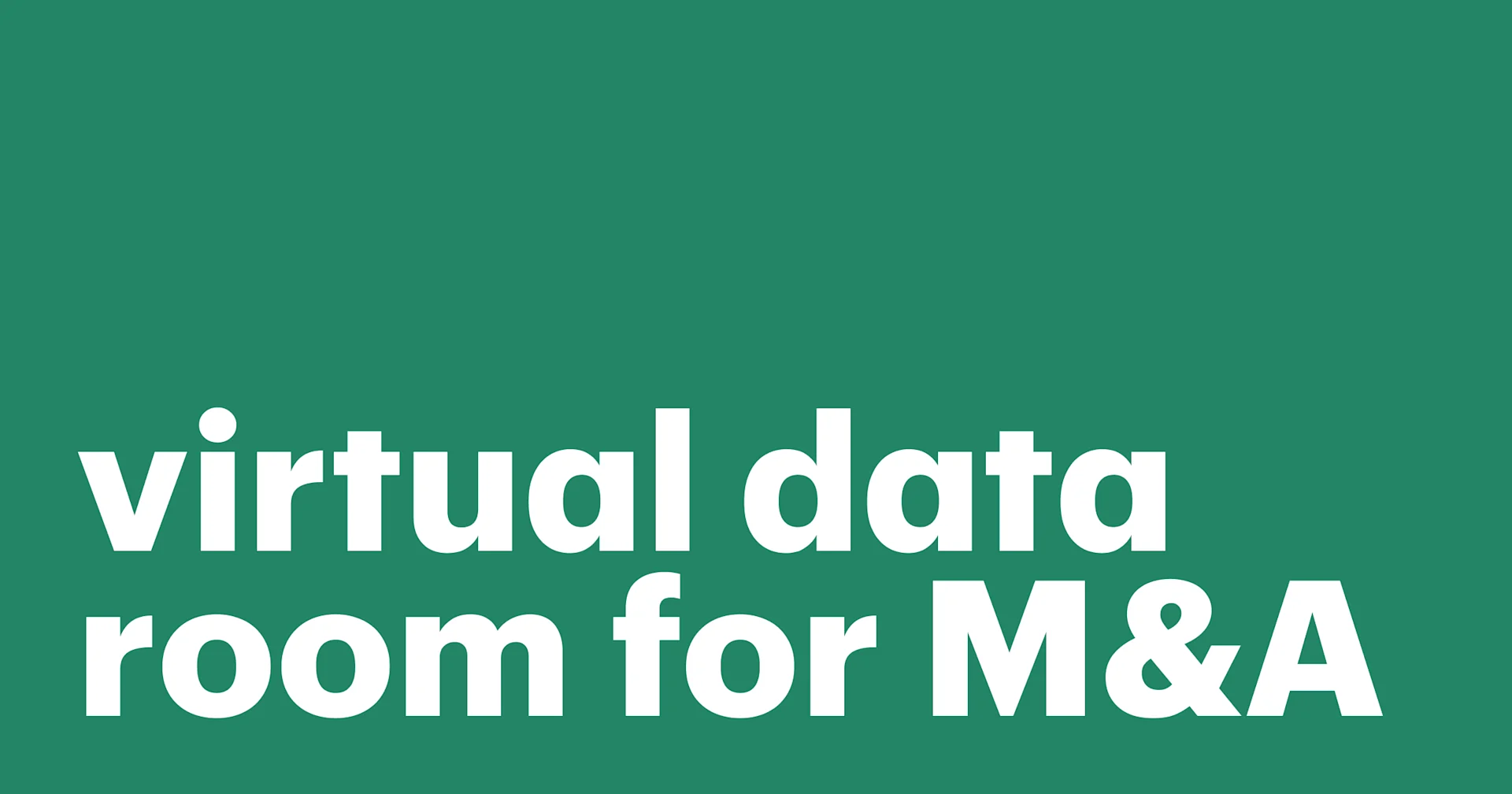 Featured: How to use a virtual data room for M&A 