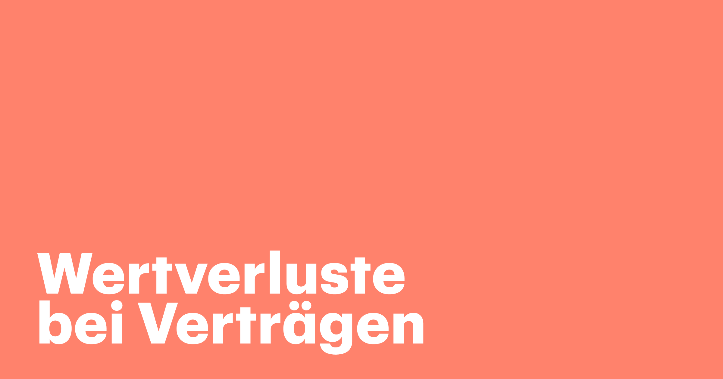 Vermeidung von Wertverlusten bei Verträgen durch effektives Vertragsmanagement