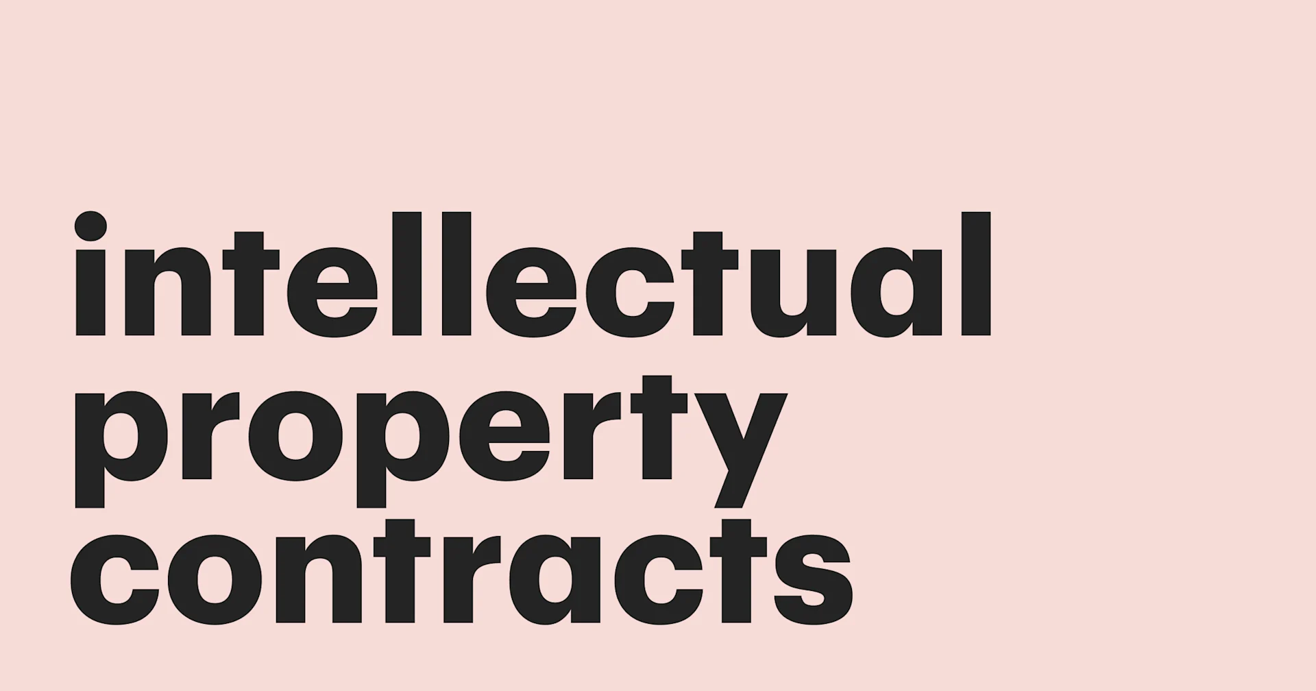 Featured: How to protect your IP with intellectual property contracts