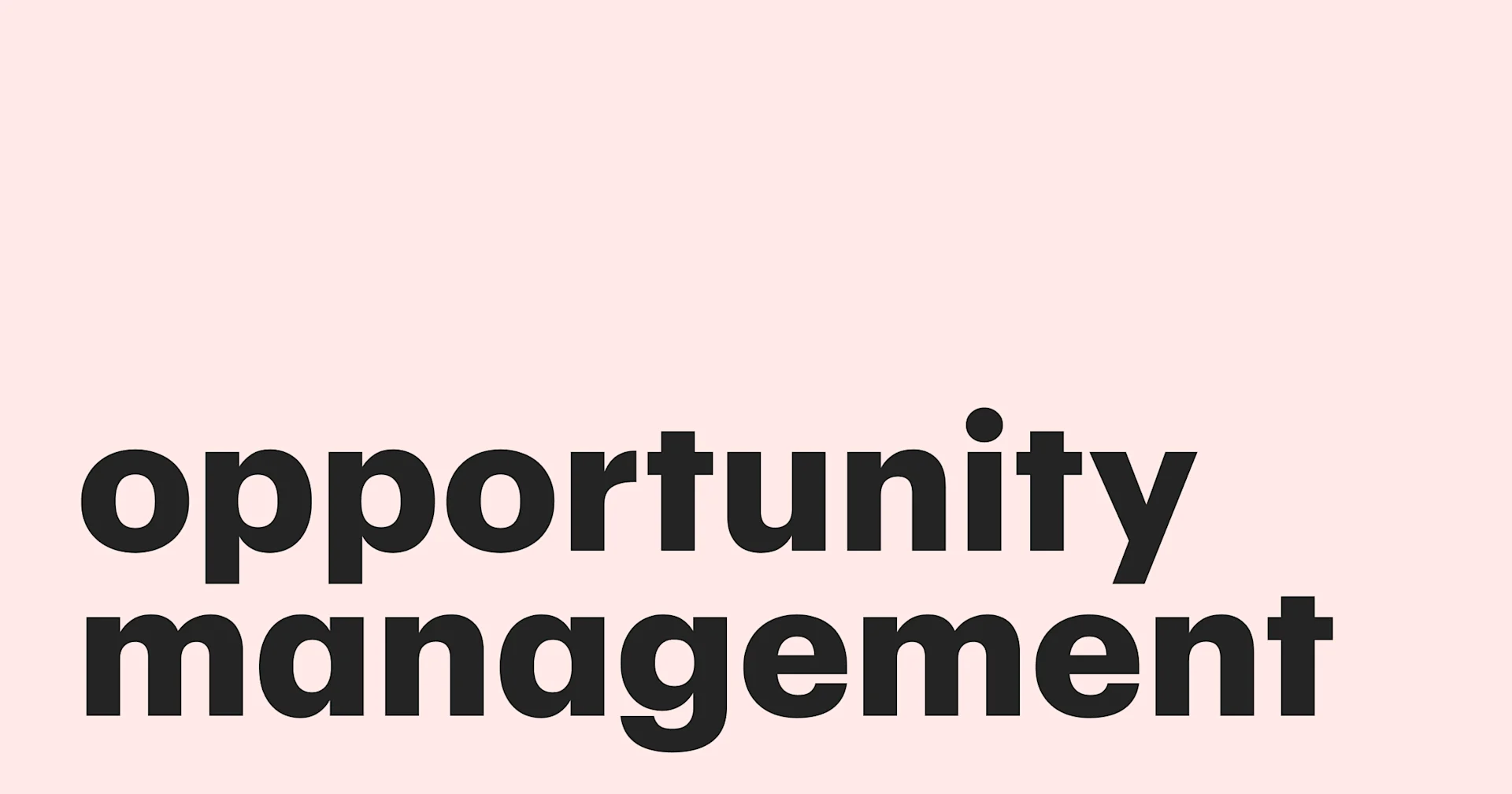 Featured: How to boost your sales performance with opportunity management