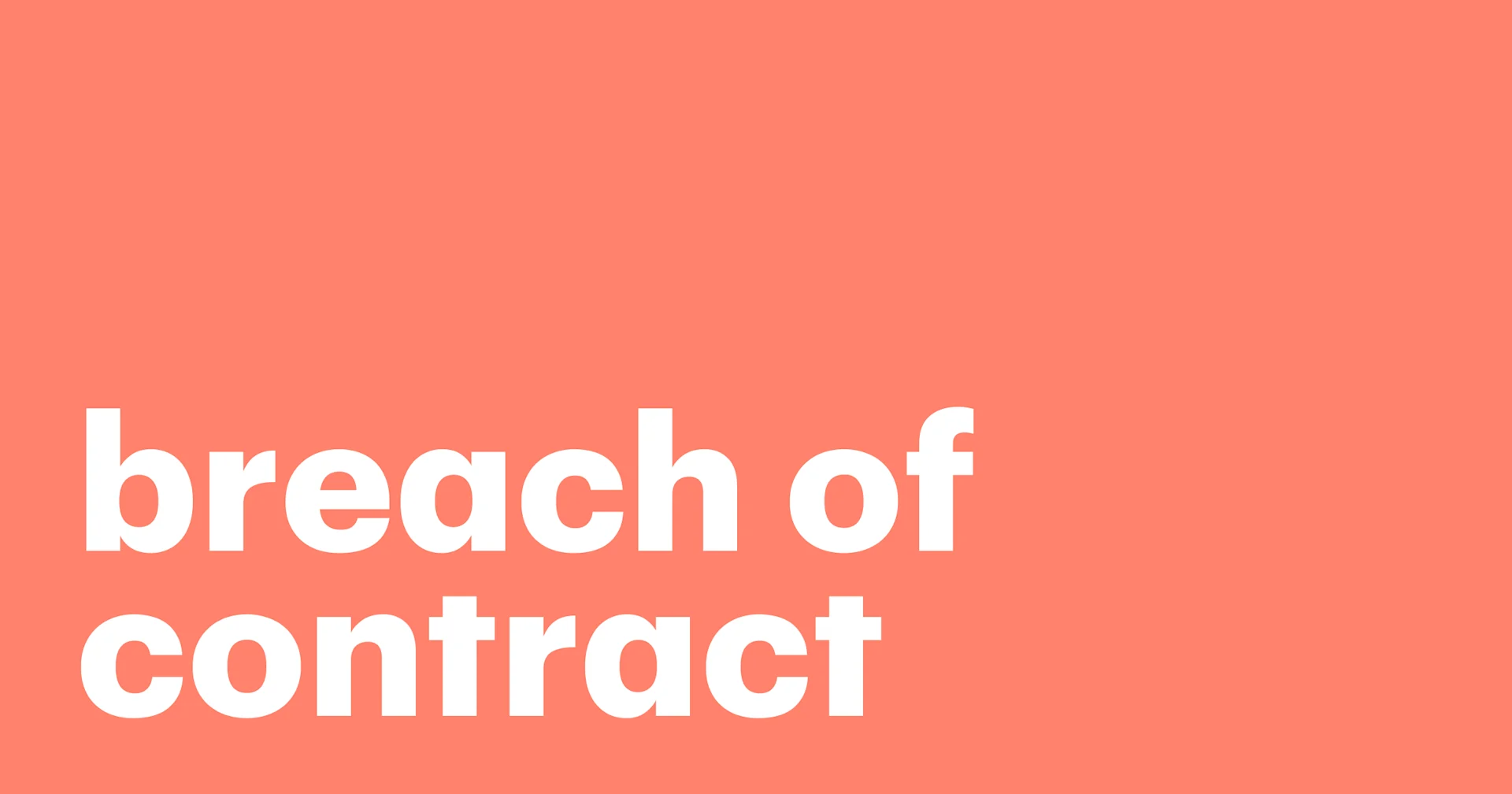Featured: Breach of contract explained (with examples)