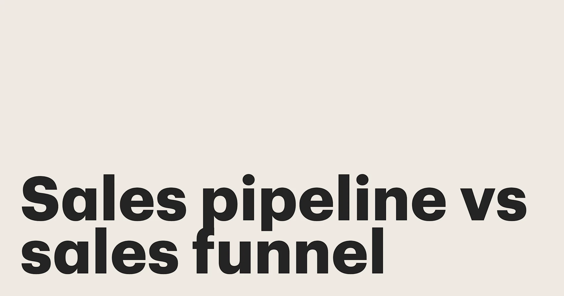 Featured: Sales pipeline vs sales funnel: What’s the difference?