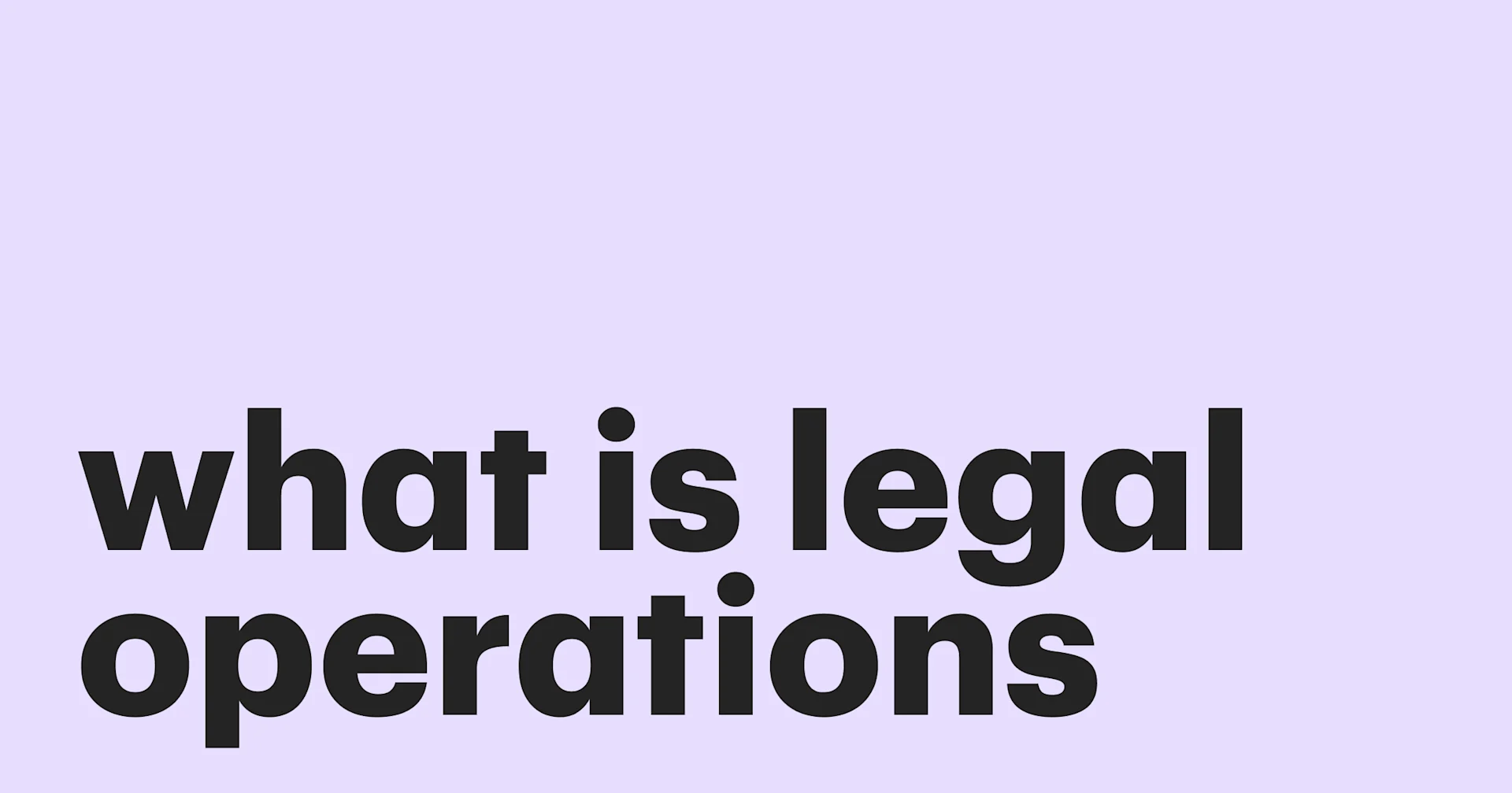 Featured: What are legal operations why your business needs them in 2023