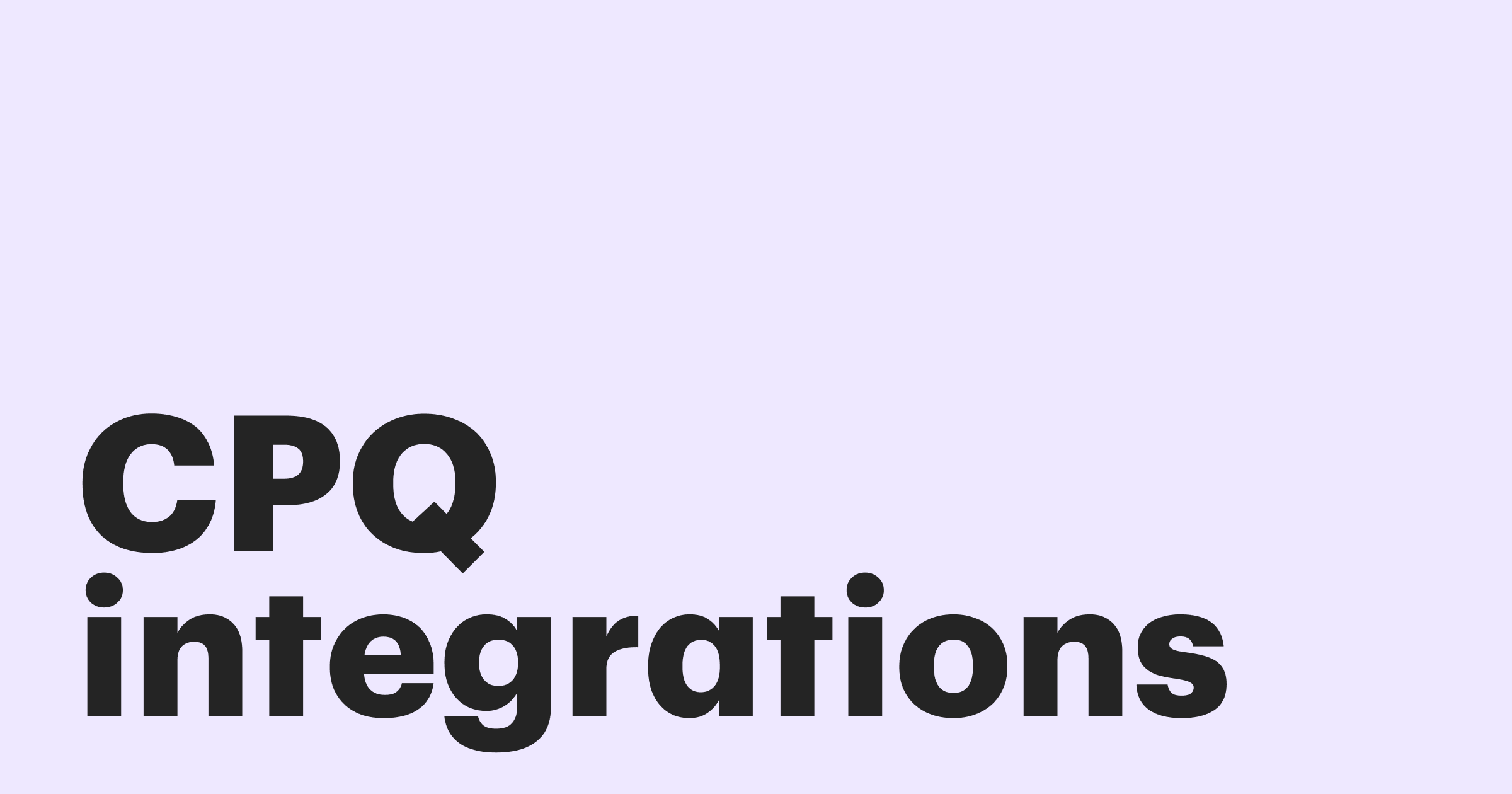Featured: CPQ Integrations: How to integrate CPQ in your CRM