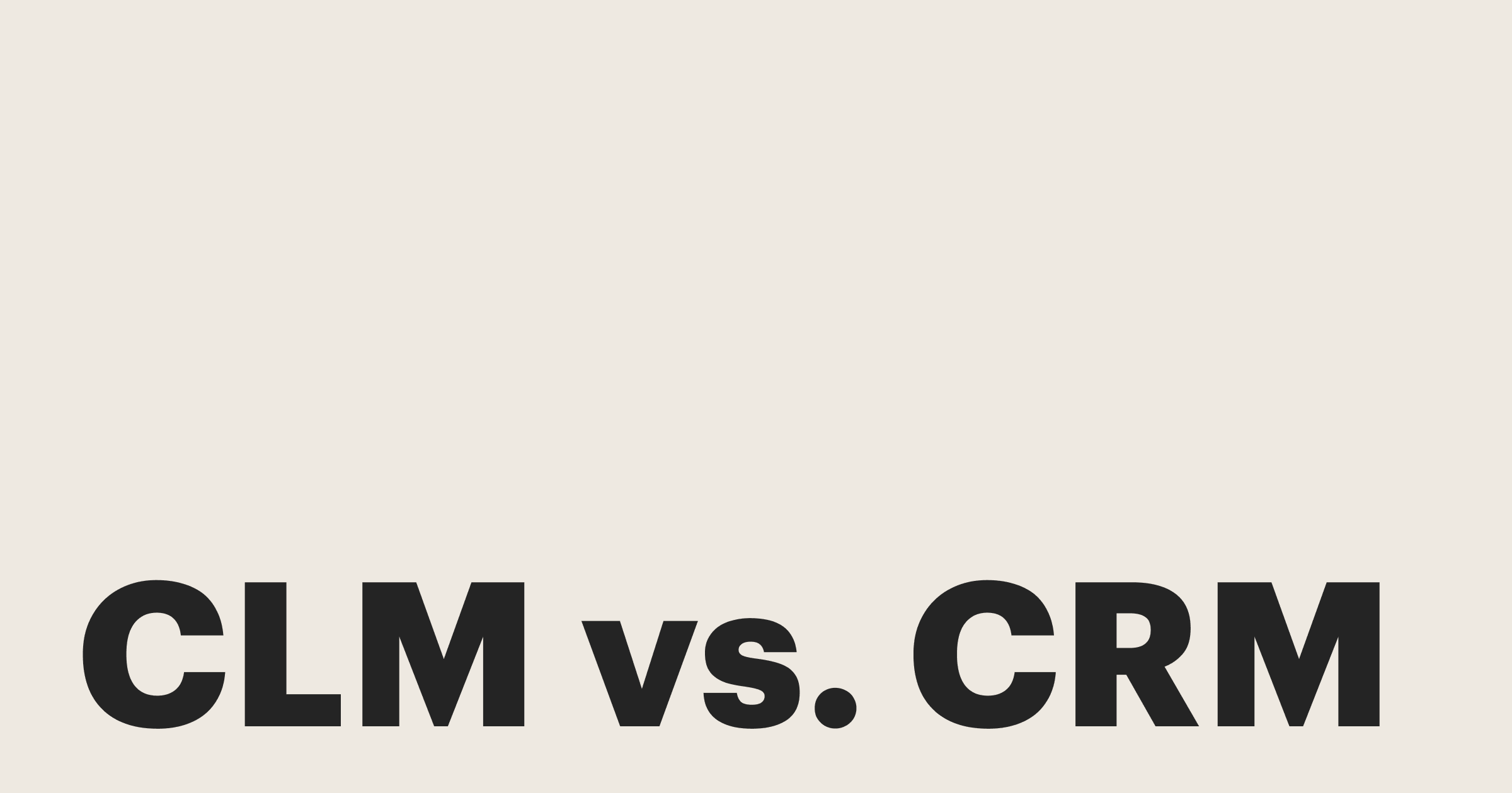 clm vs crm