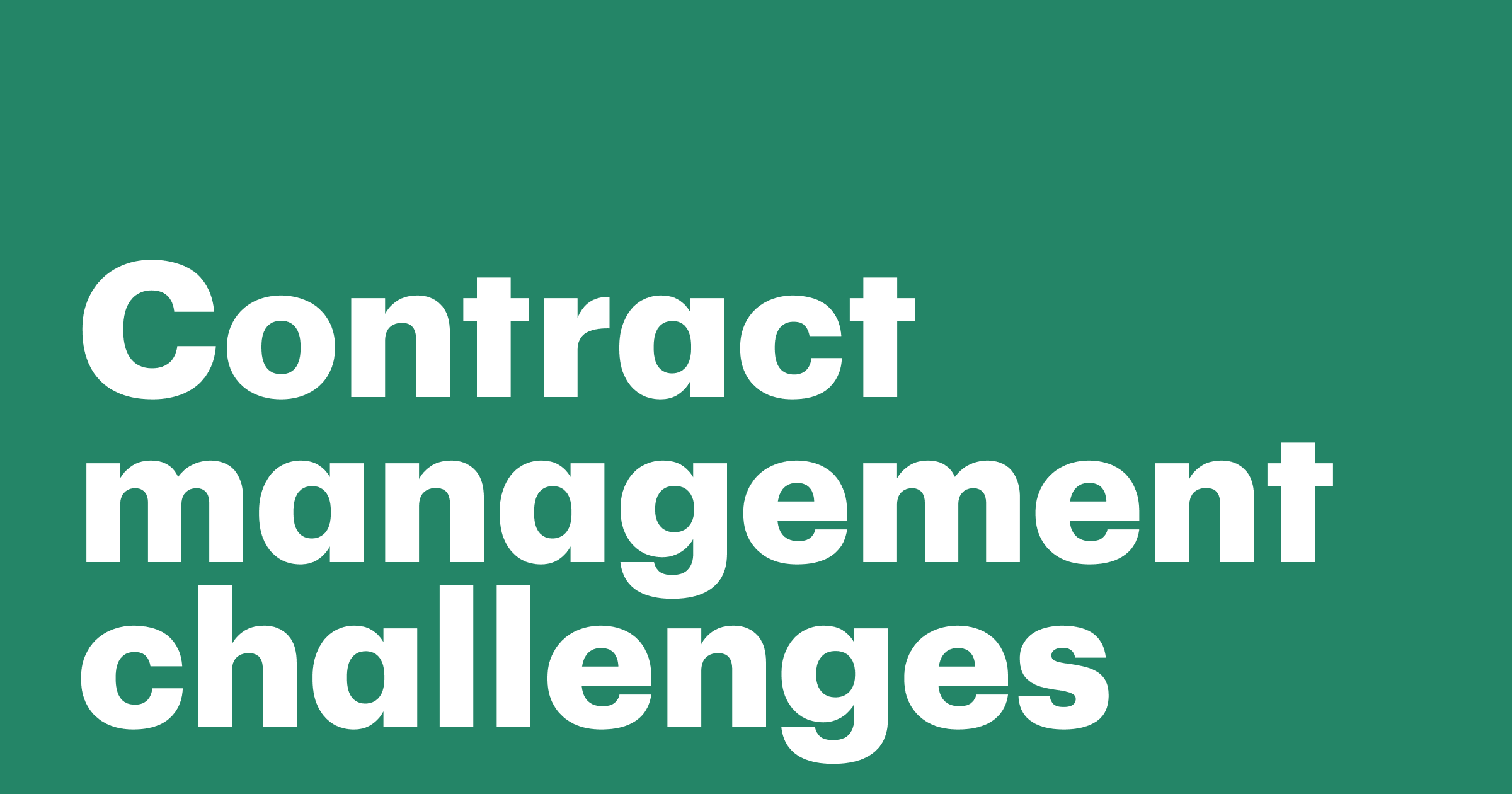 Featured: Contract management challenges: 6 common issues and how to solve them