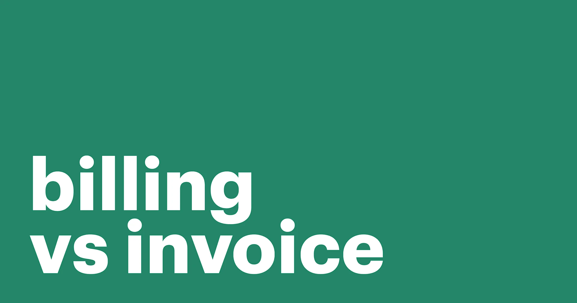 Featured: Invoice vs. billing: Synonyms or distinct document types?