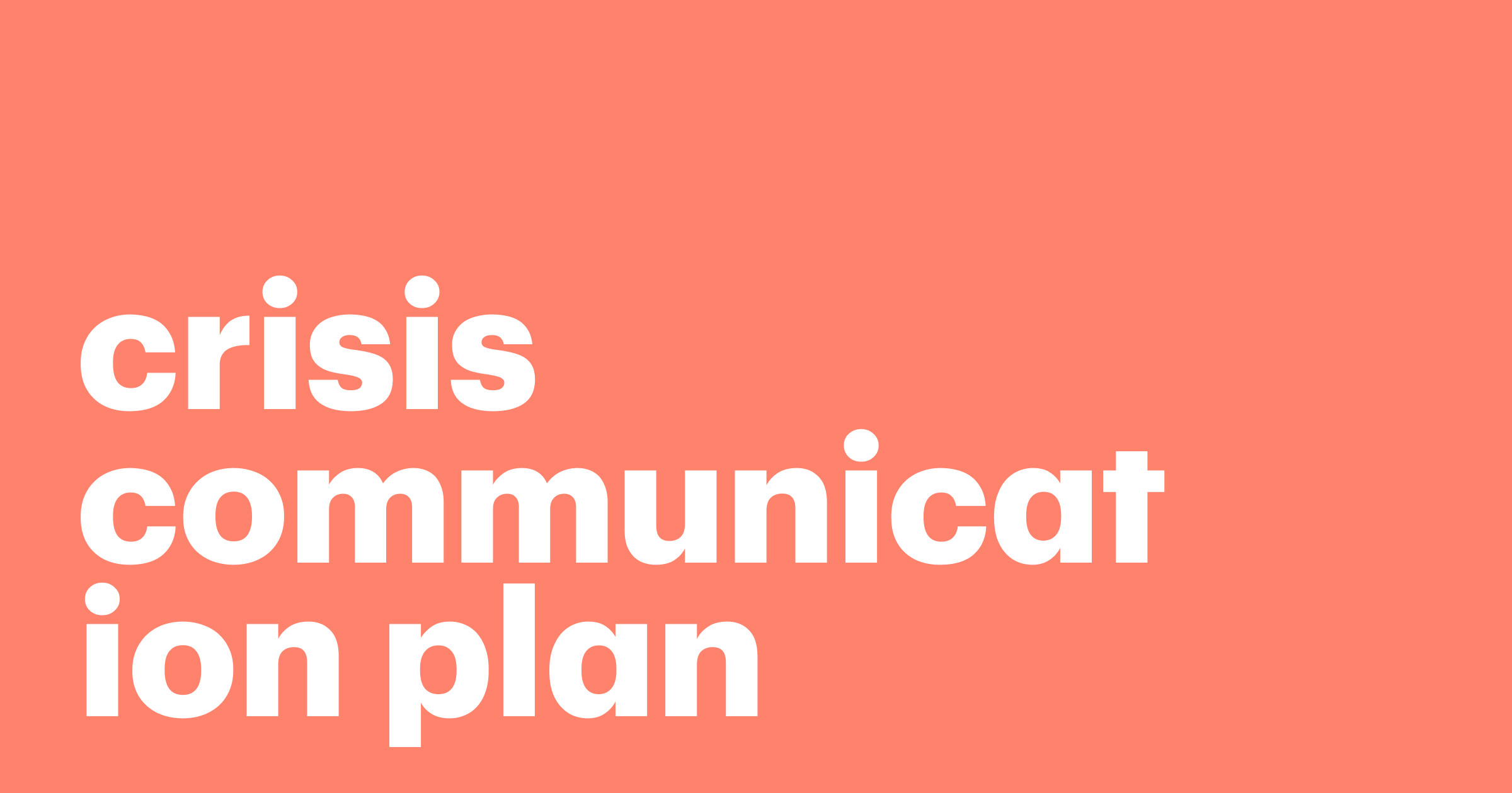 Featured: Perfecting your crisis communication plan