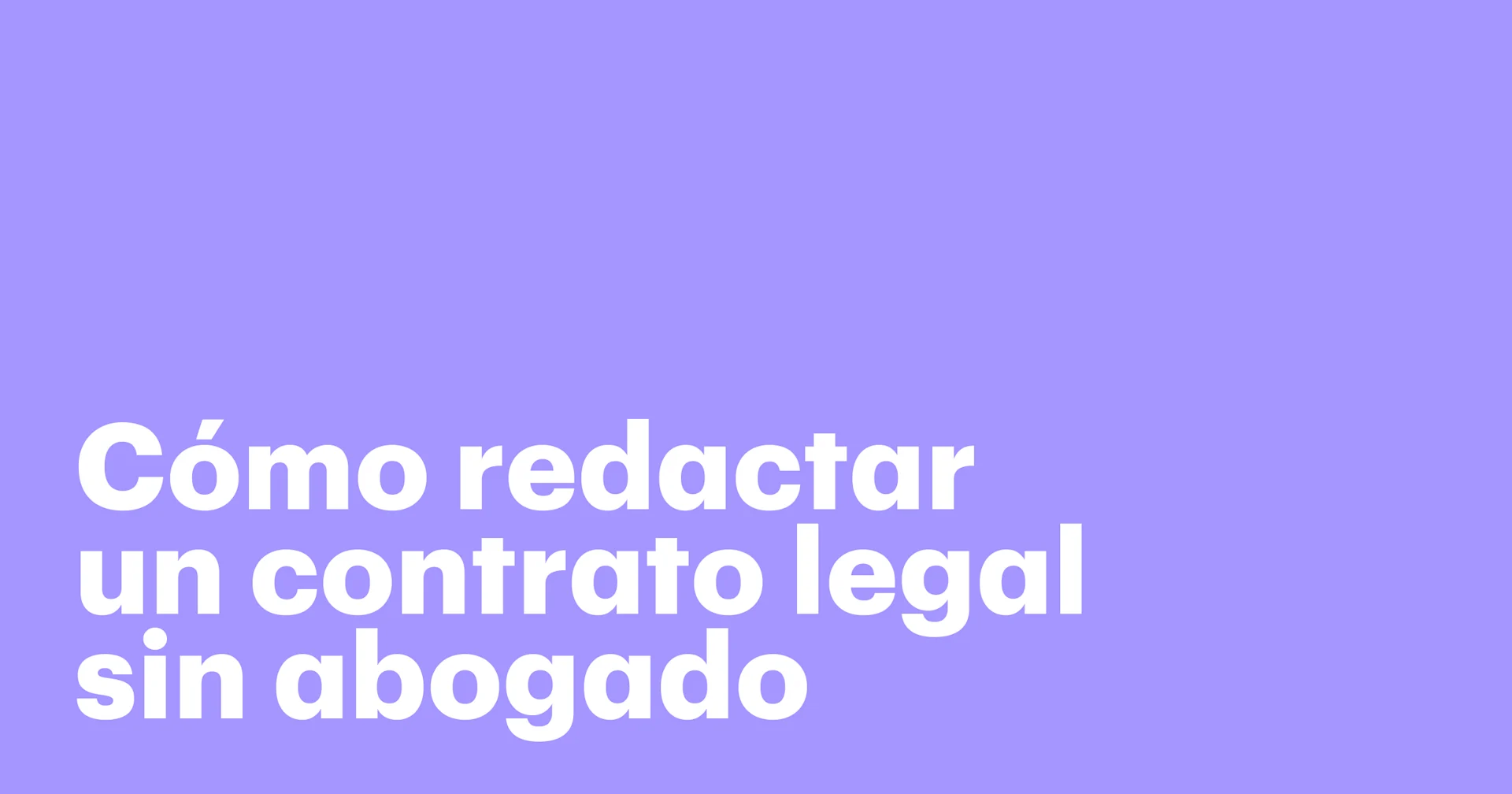 Featured: How to make a legal contract without a lawyer: what to include and why