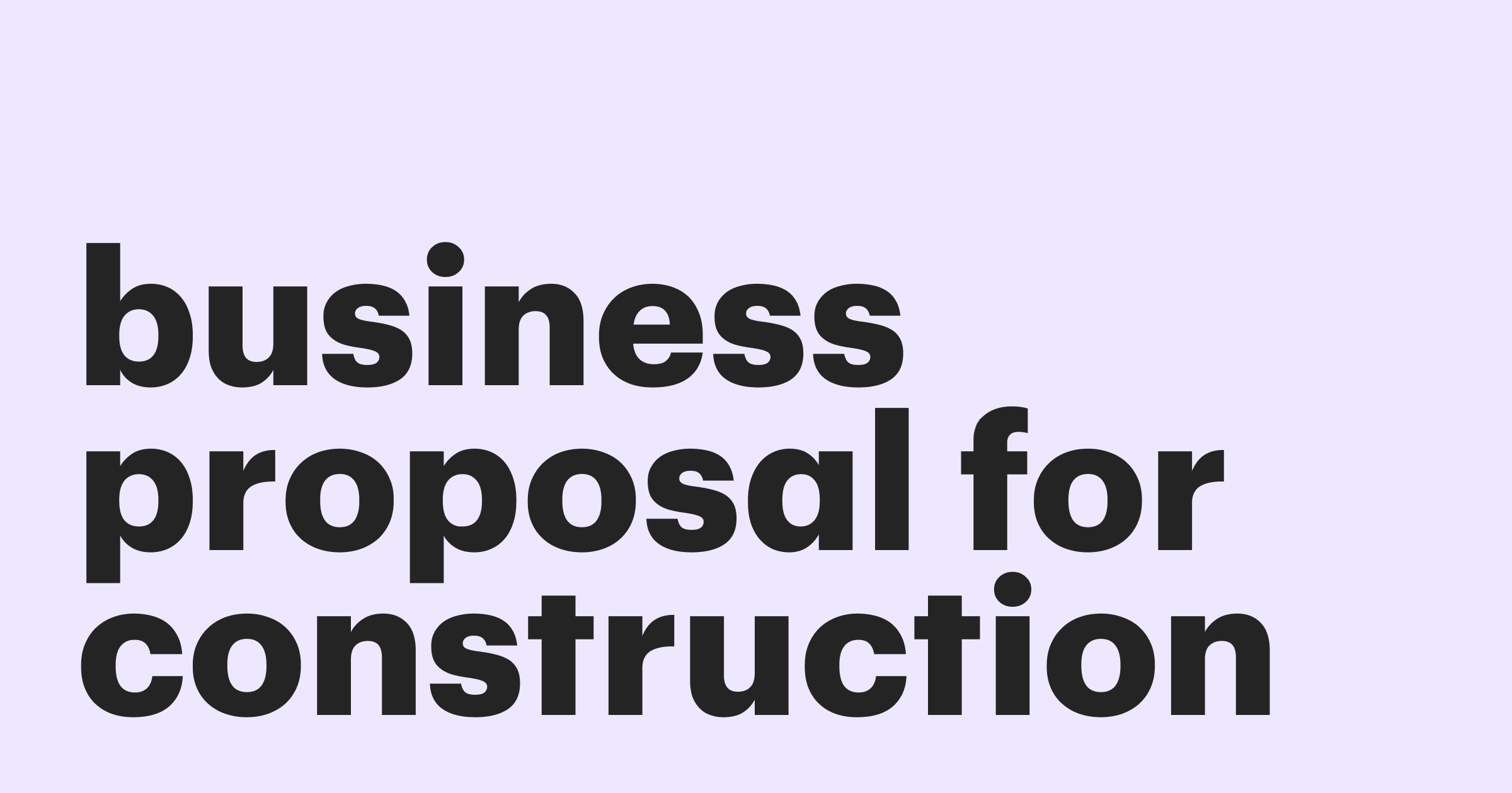 Featured: Craft a winning business proposal for your construction company