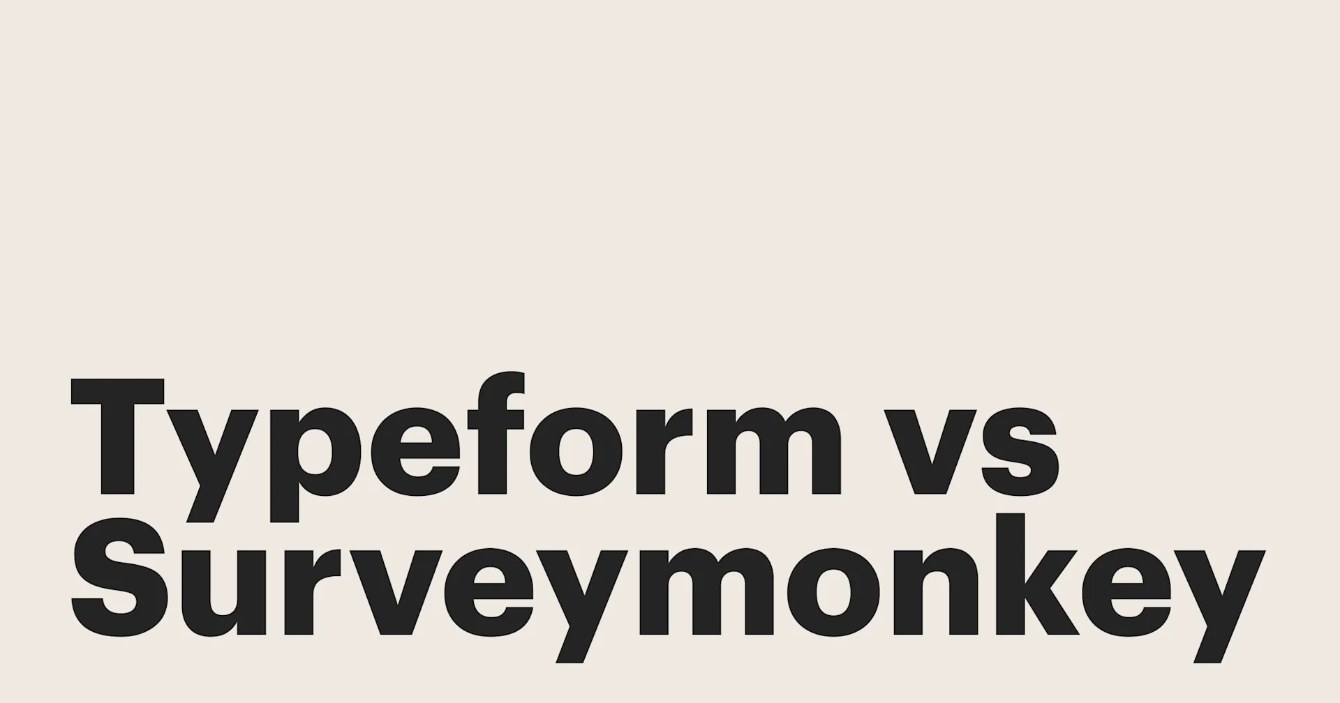 Featured: Typeform vs. SurveyMonkey vs. PandaDoc: An extensive comparison