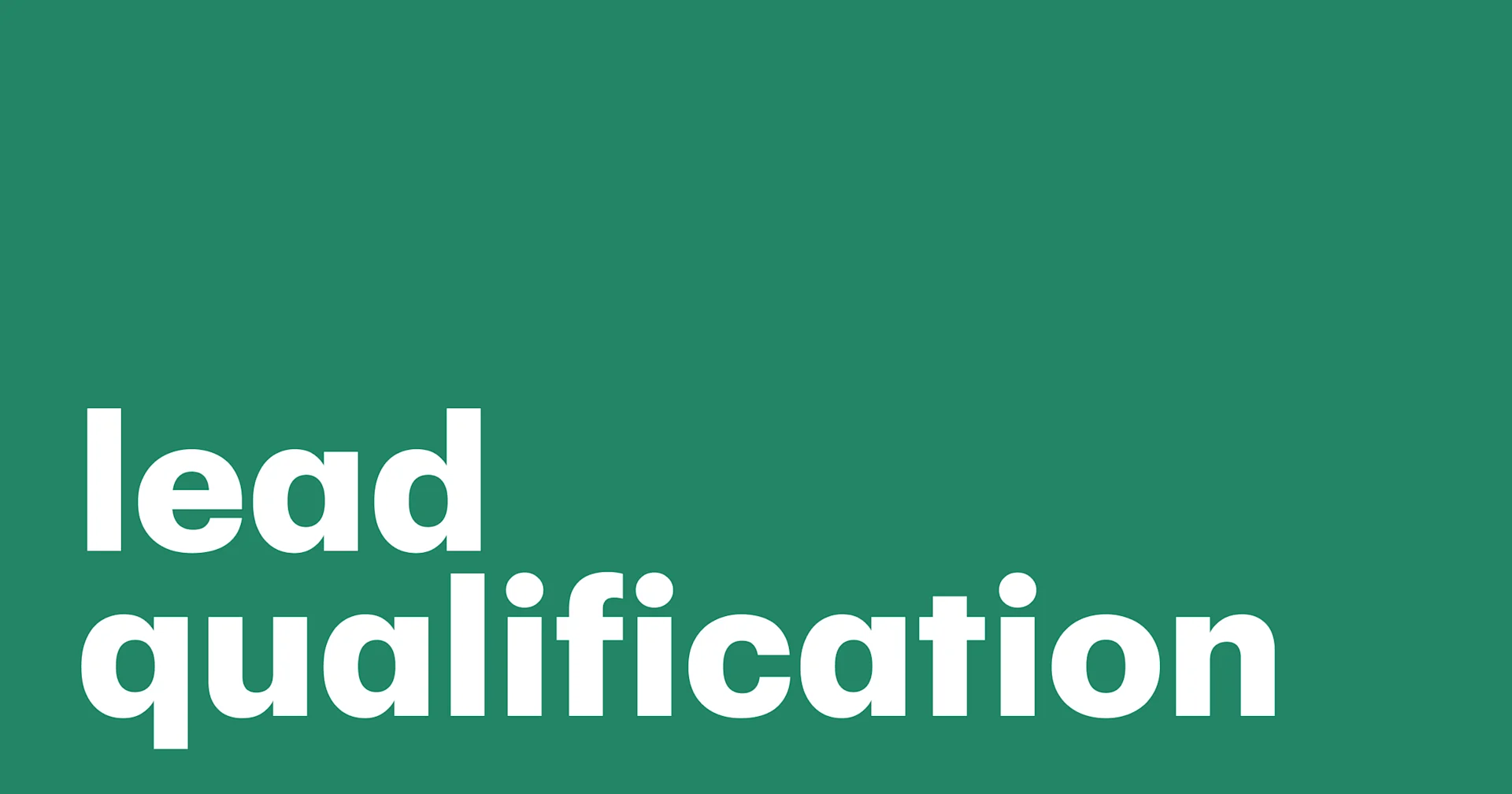 Featured: A comprehensive guide to lead qualification – what it is, how it works, and the best strategies