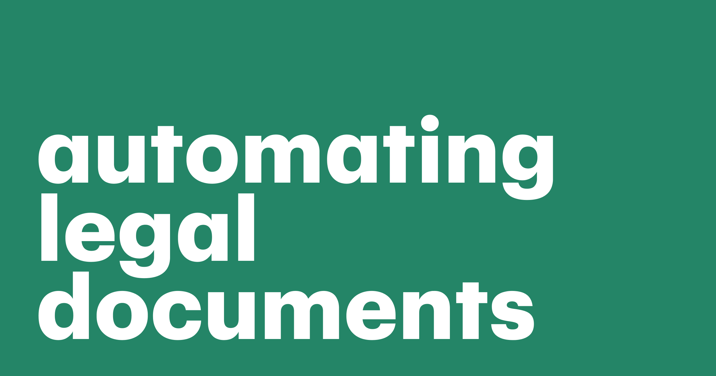 Featured: How to automate legal documents