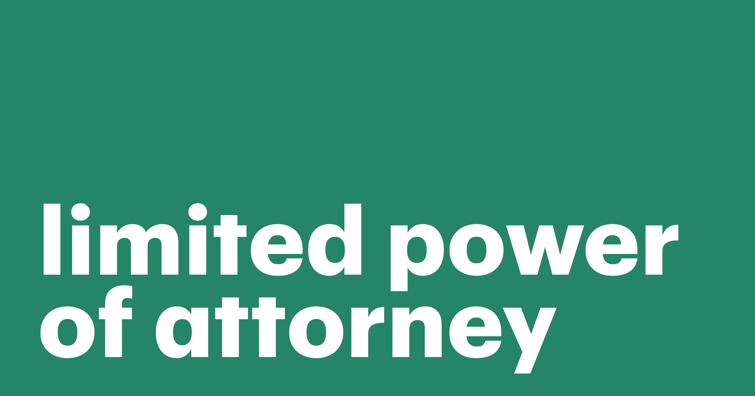 Featured: A complete guide to limited power of attorney