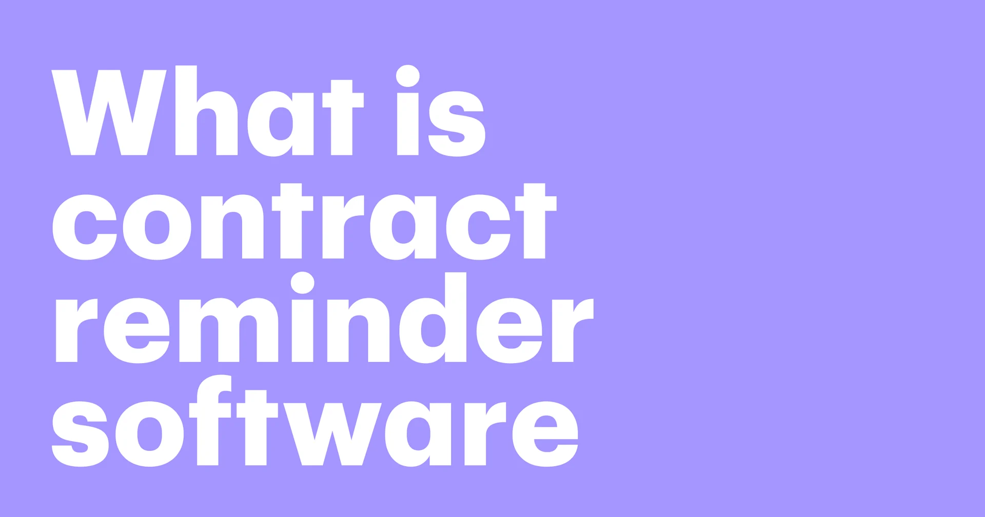contract reminder software