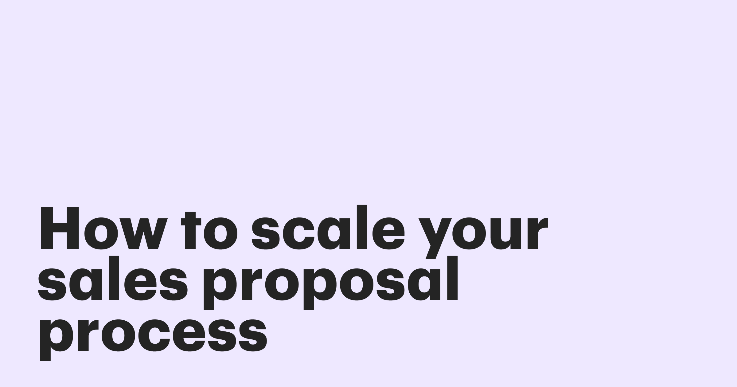 Featured: From template chaos to closed won: How to scale your sales proposal process