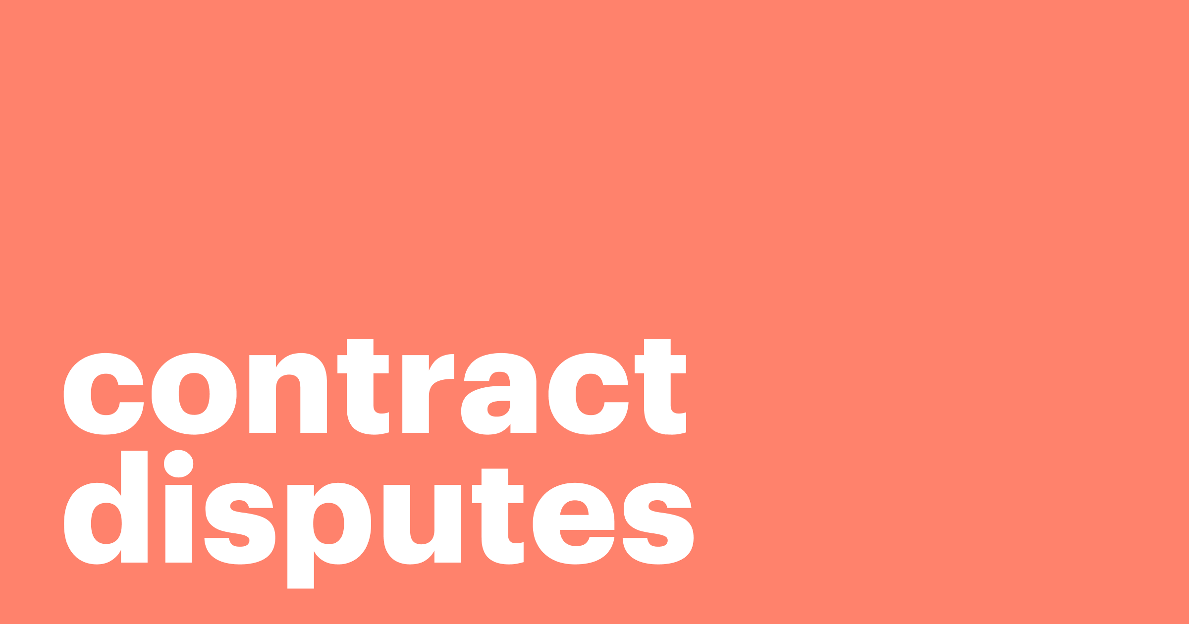 Featured: Contract disputes: A complete guide