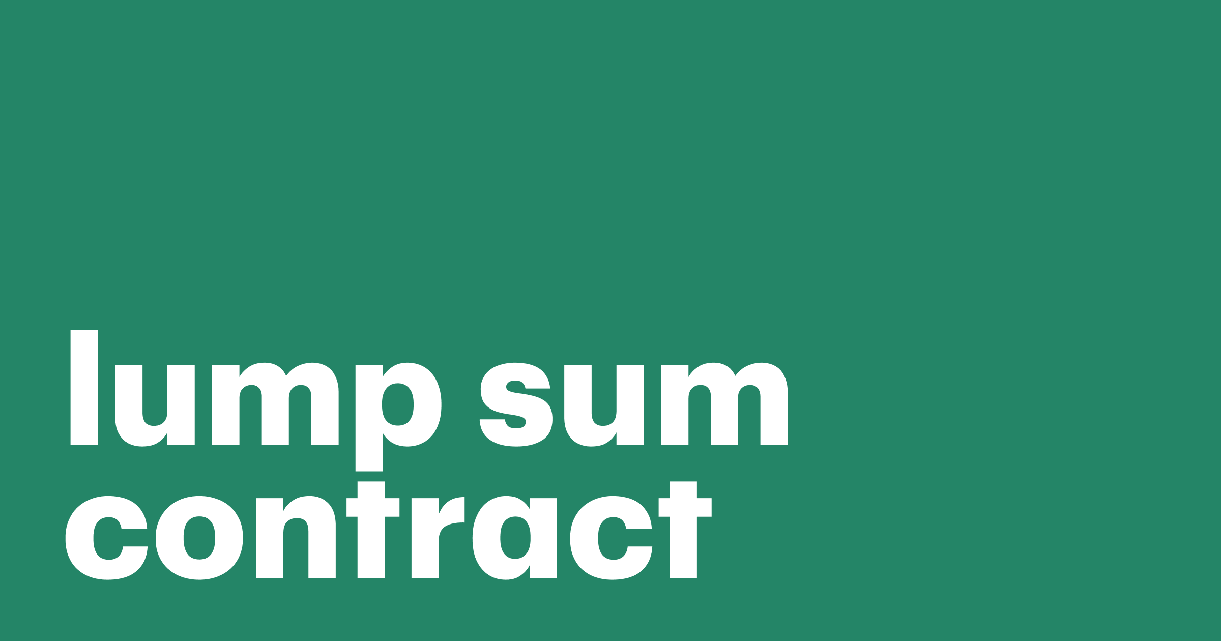 Featured: Lump sum contracts in construction: A complete guide