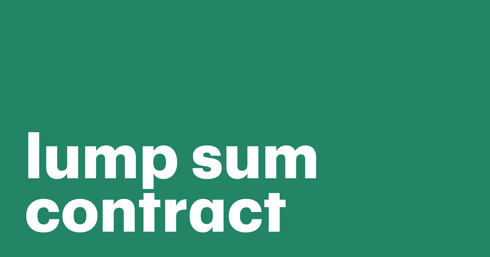 Featured: Lump sum contracts in construction: A complete guide