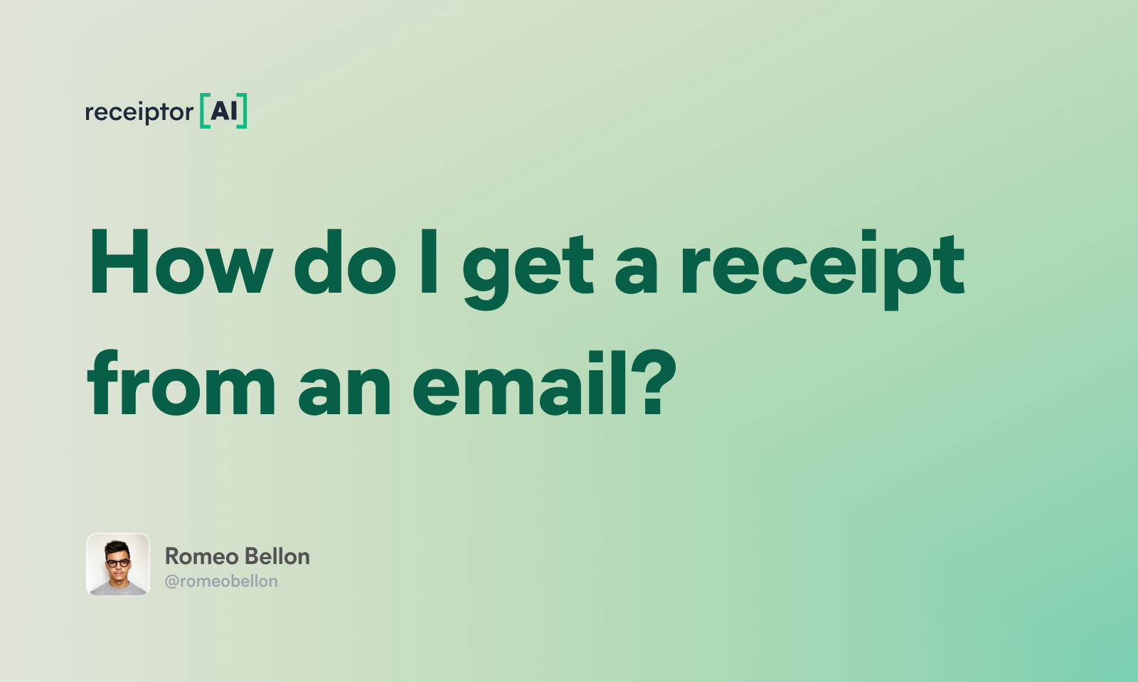 How do I get a receipt from an email? | Receiptor AI