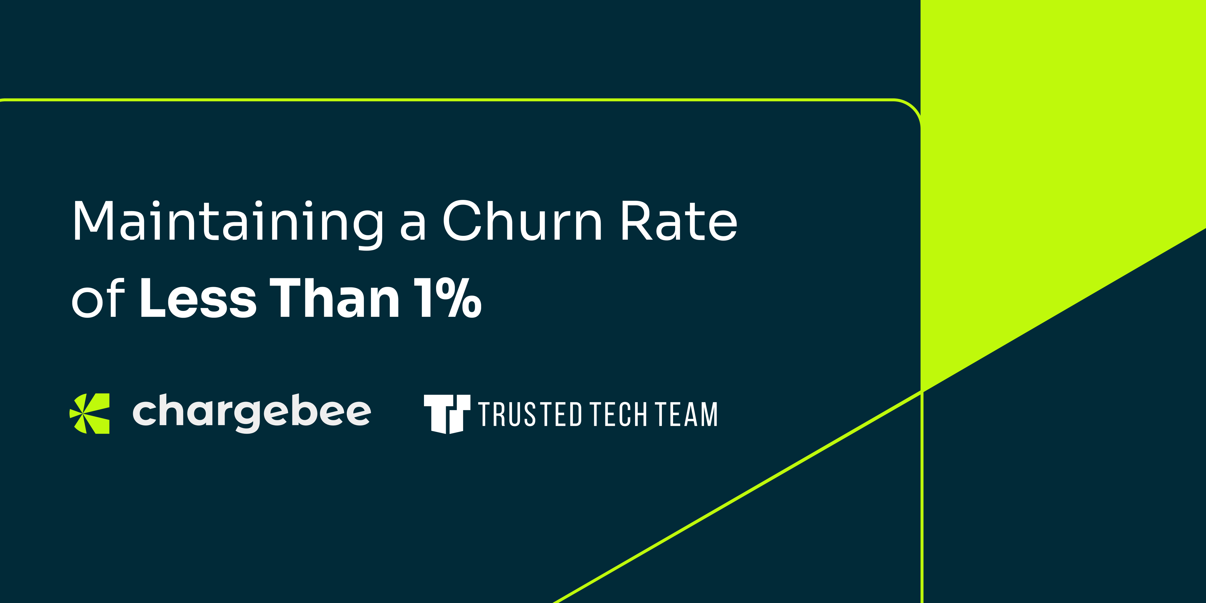 Trusted Tech Team uses Chargebee to maintain a churn rate of less than 1%