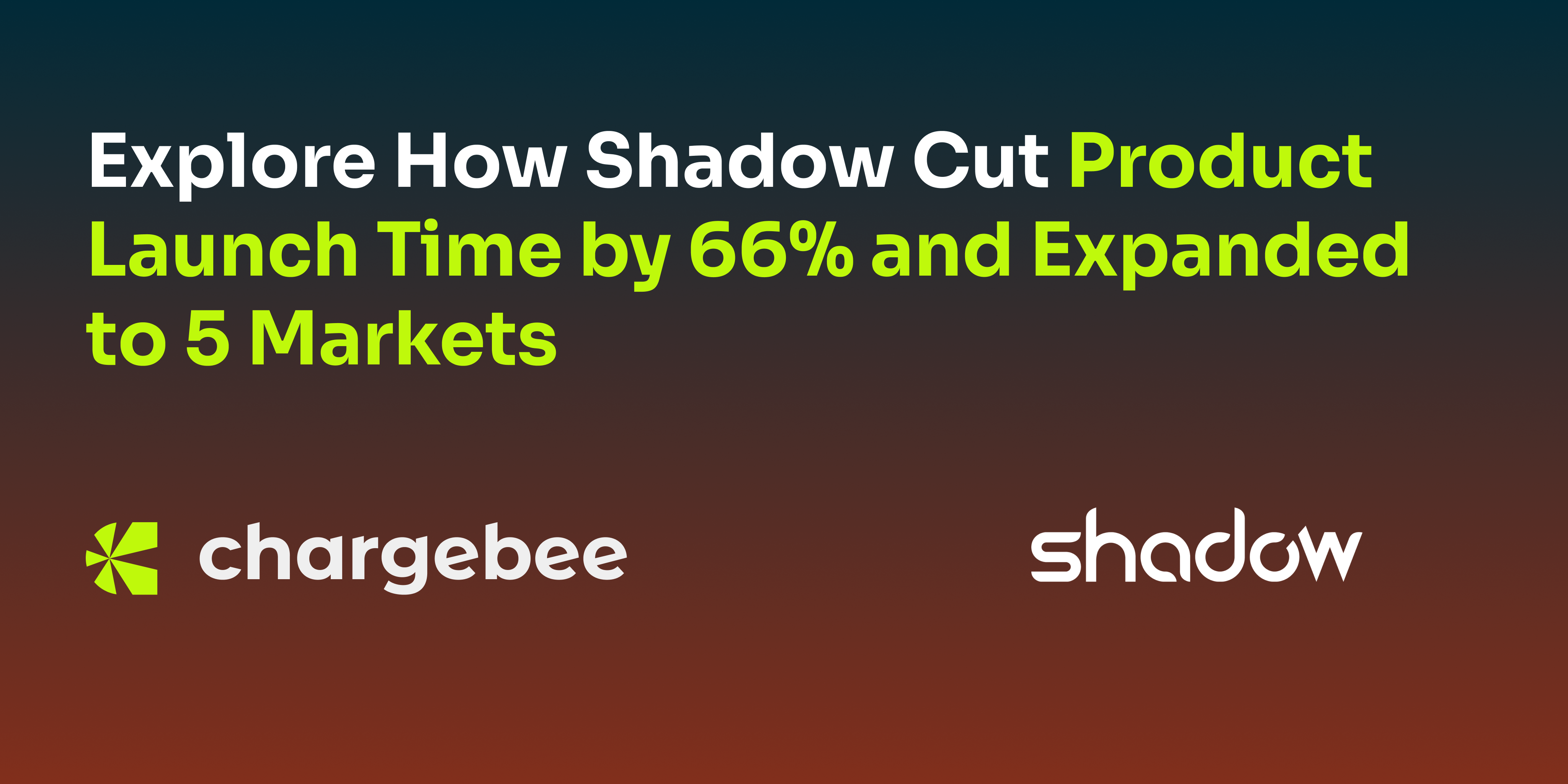 Subscription Billing Transformation How Shadow Cut Product Launch Time