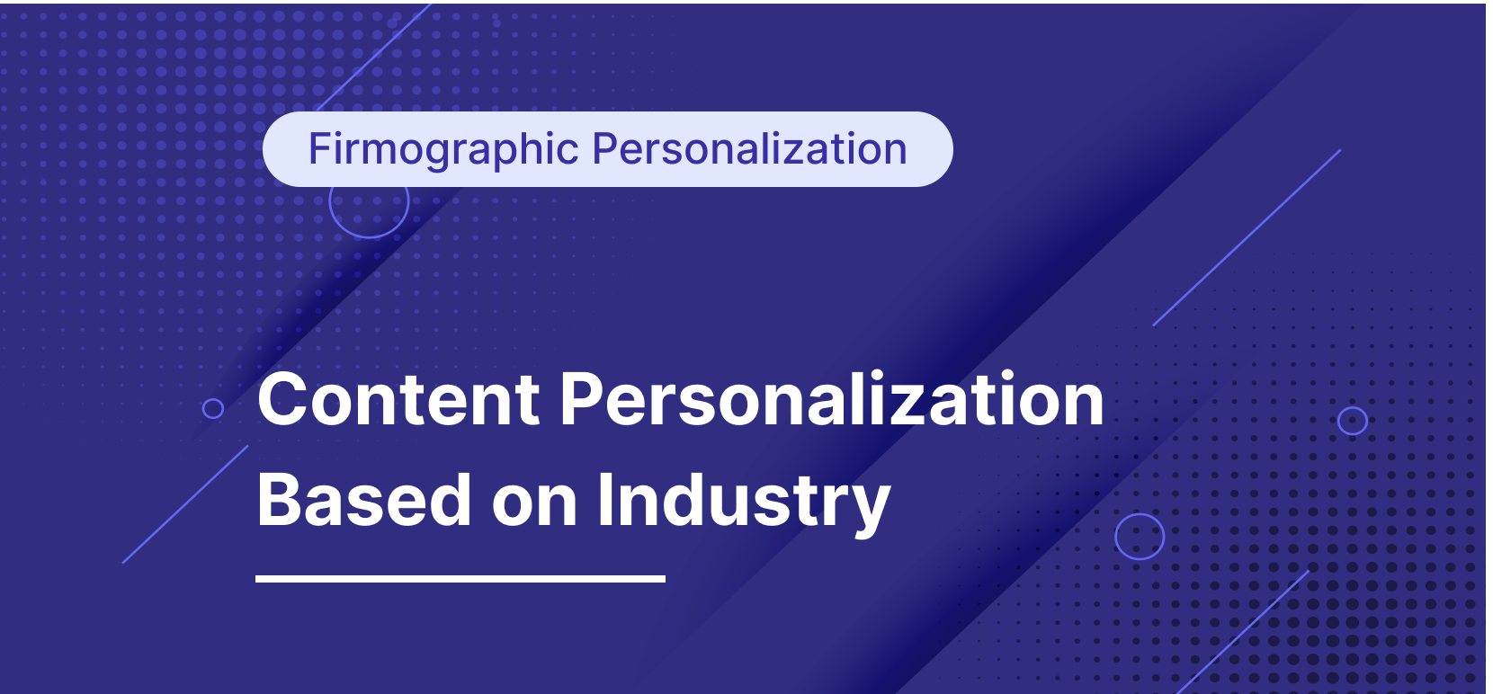 How to Personalize Your Website Content Based on Industry